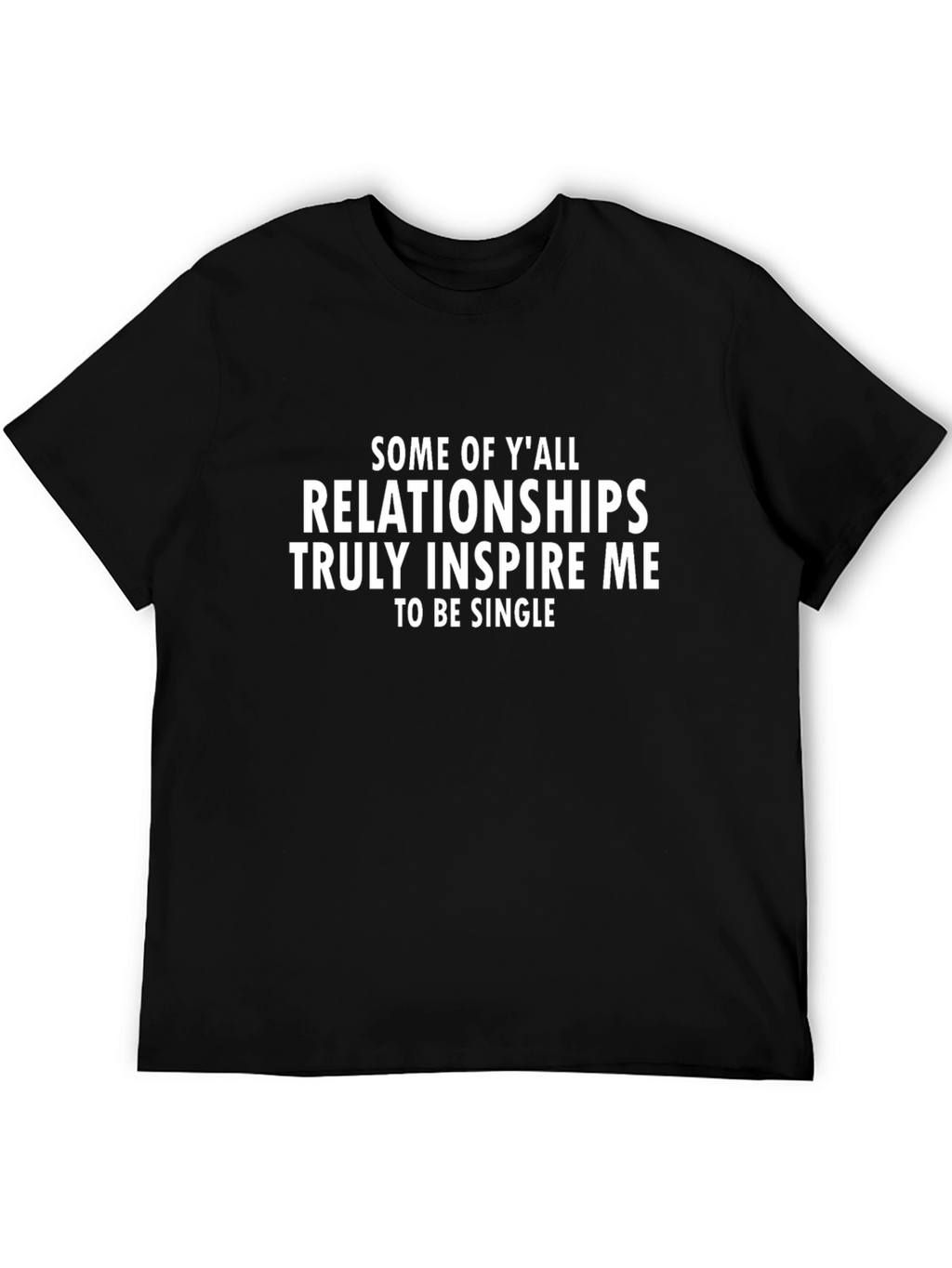 Funny Single Life T-Shirt