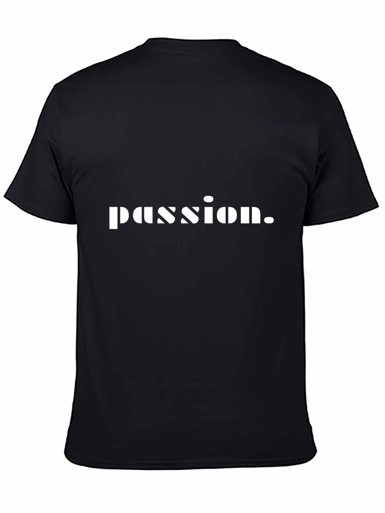 Passion Statement T-Shirt - Casual Wear