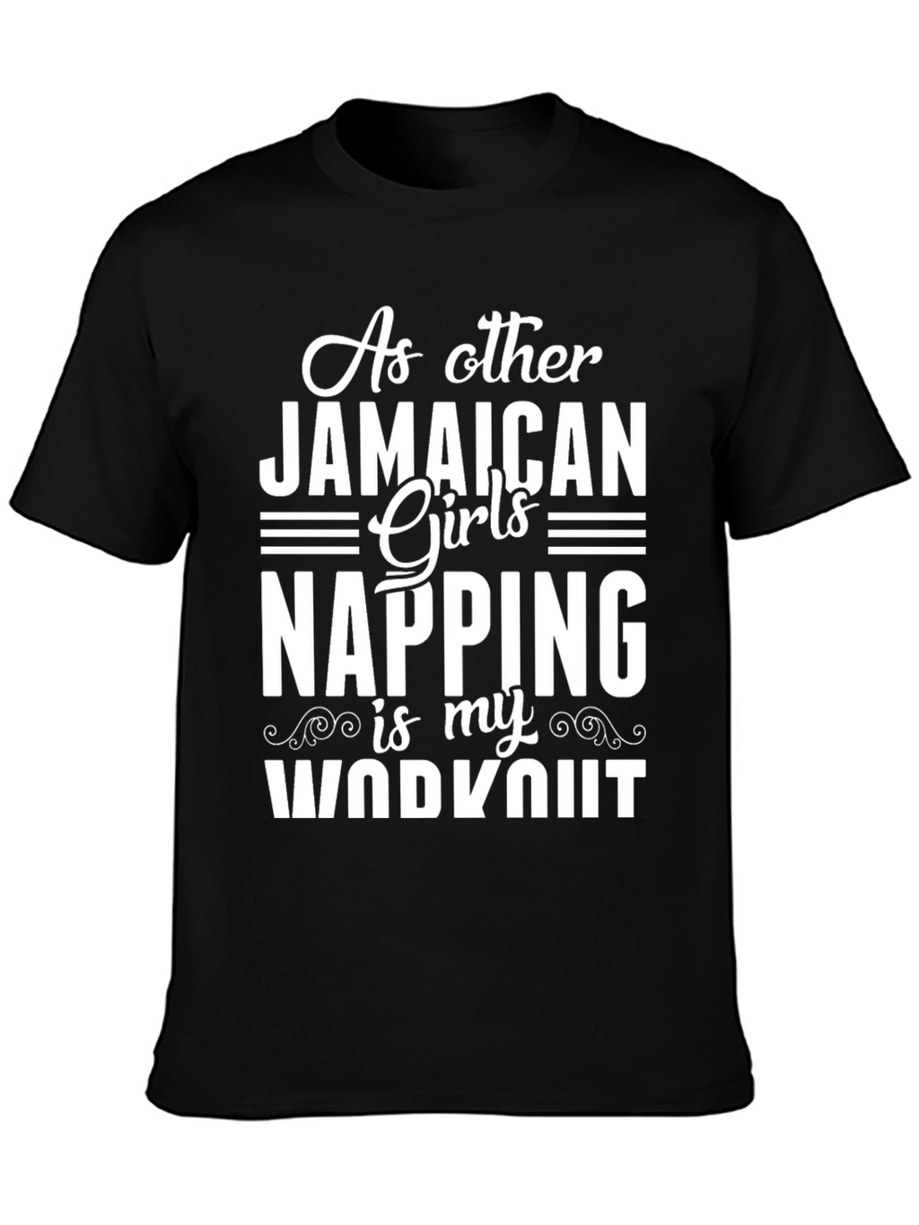 Jamaican Girls Napping Workout Graphic Tee