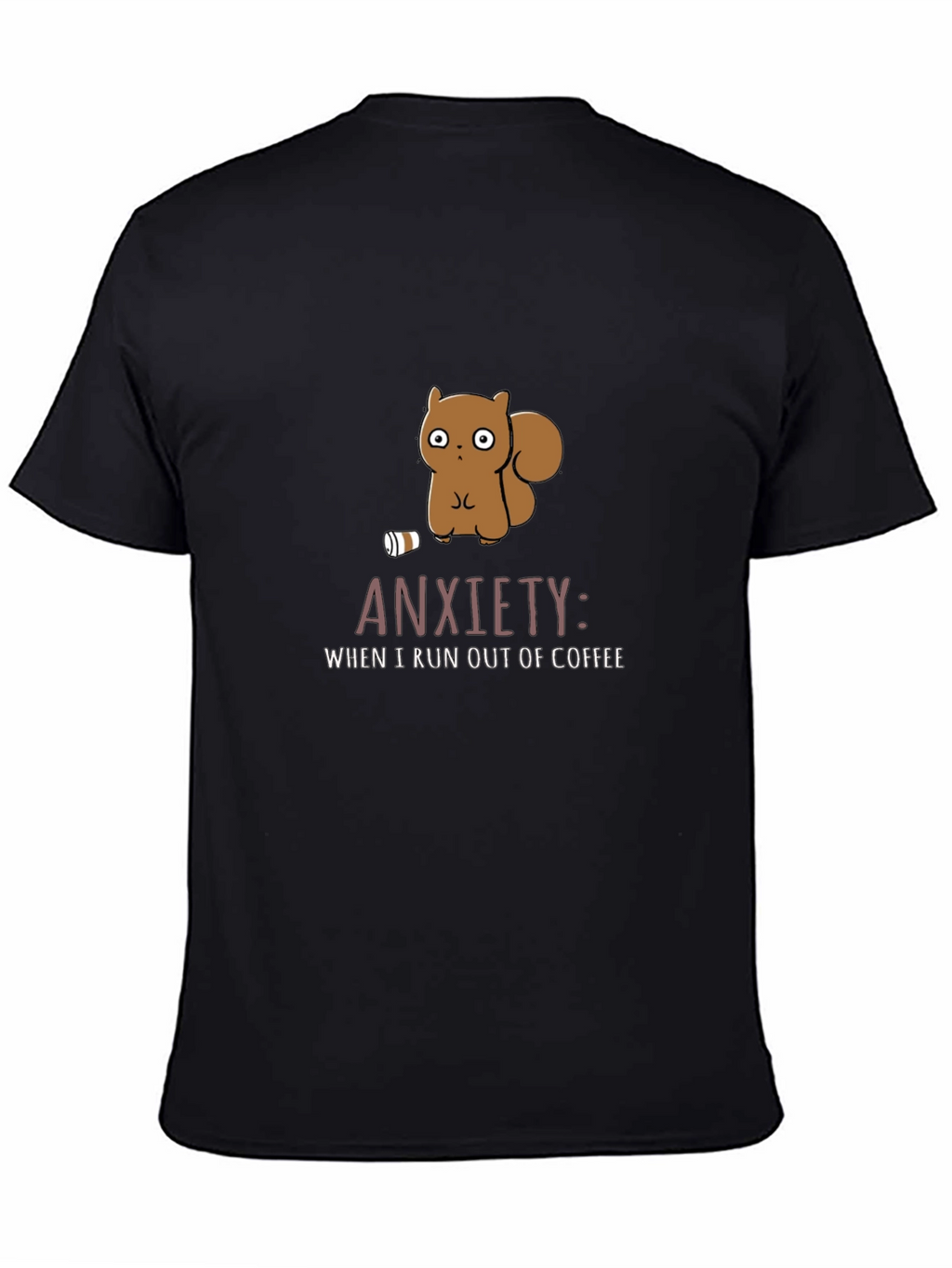 Anxiety Coffee T-Shirt Funny Squirrel Design