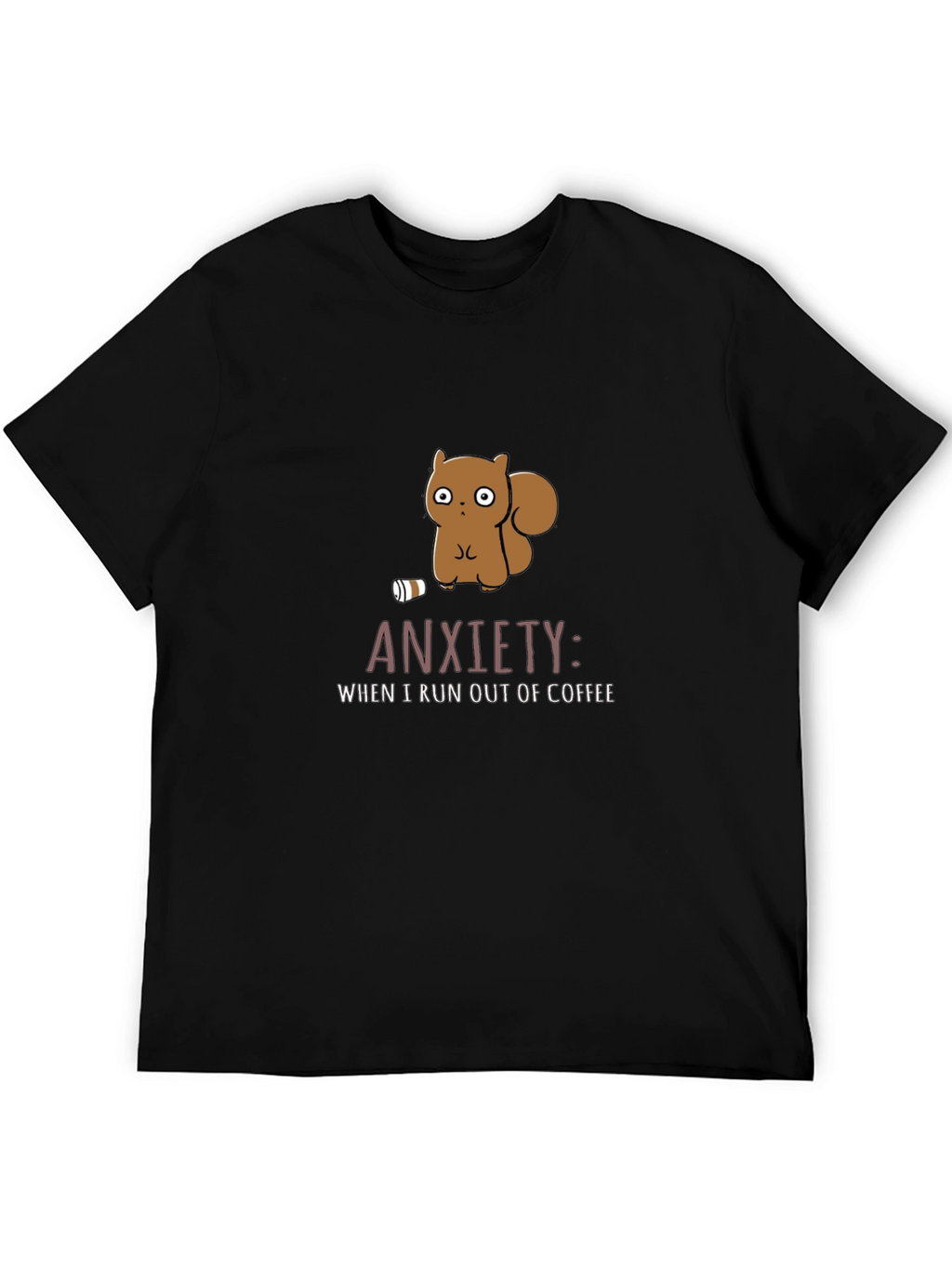 Anxiety Coffee T-Shirt Funny Squirrel Design