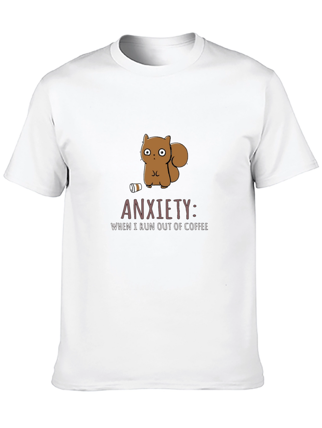 Anxiety Coffee T-Shirt Funny Squirrel Design