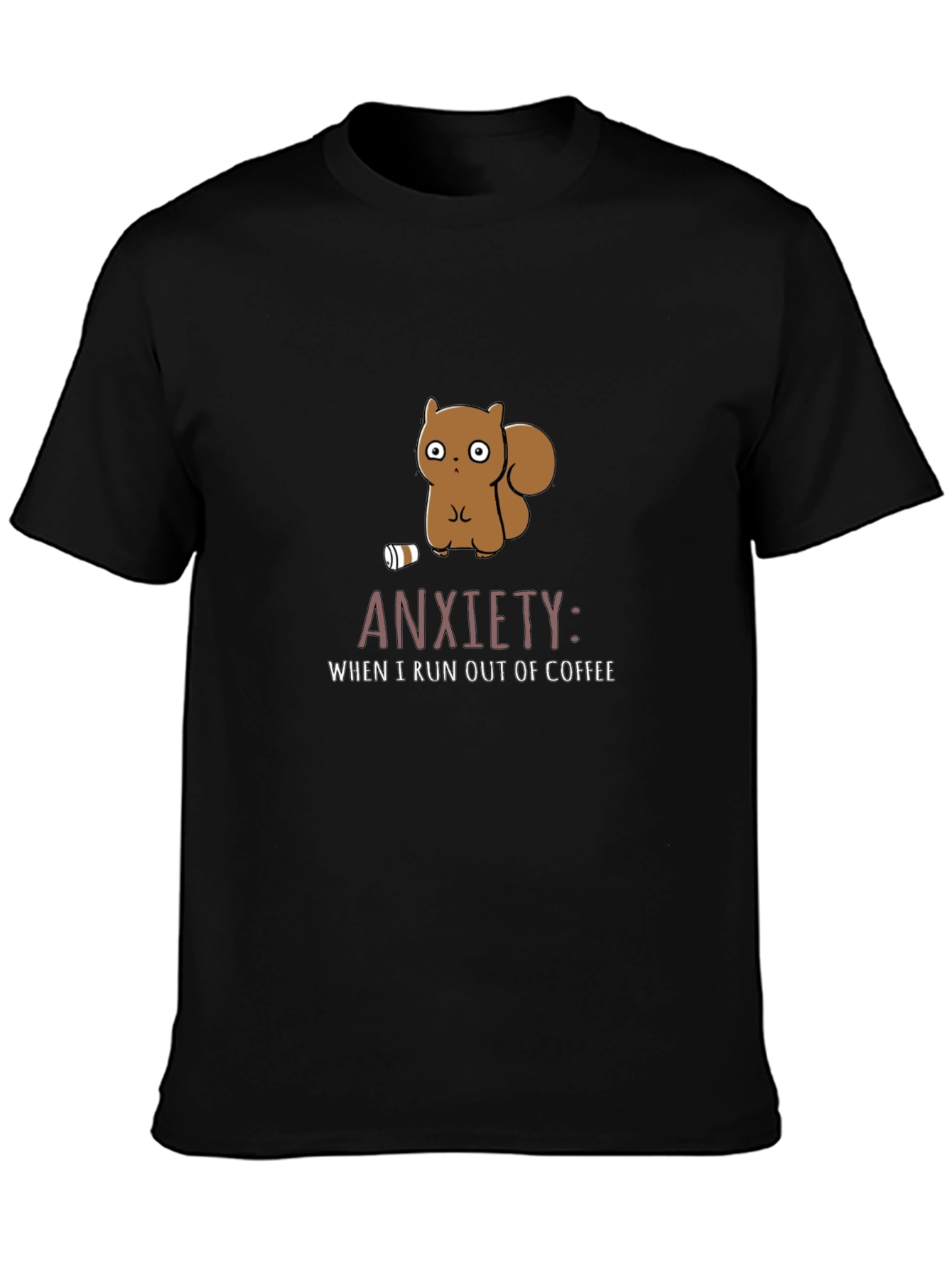 Anxiety Coffee T-Shirt Funny Squirrel Design