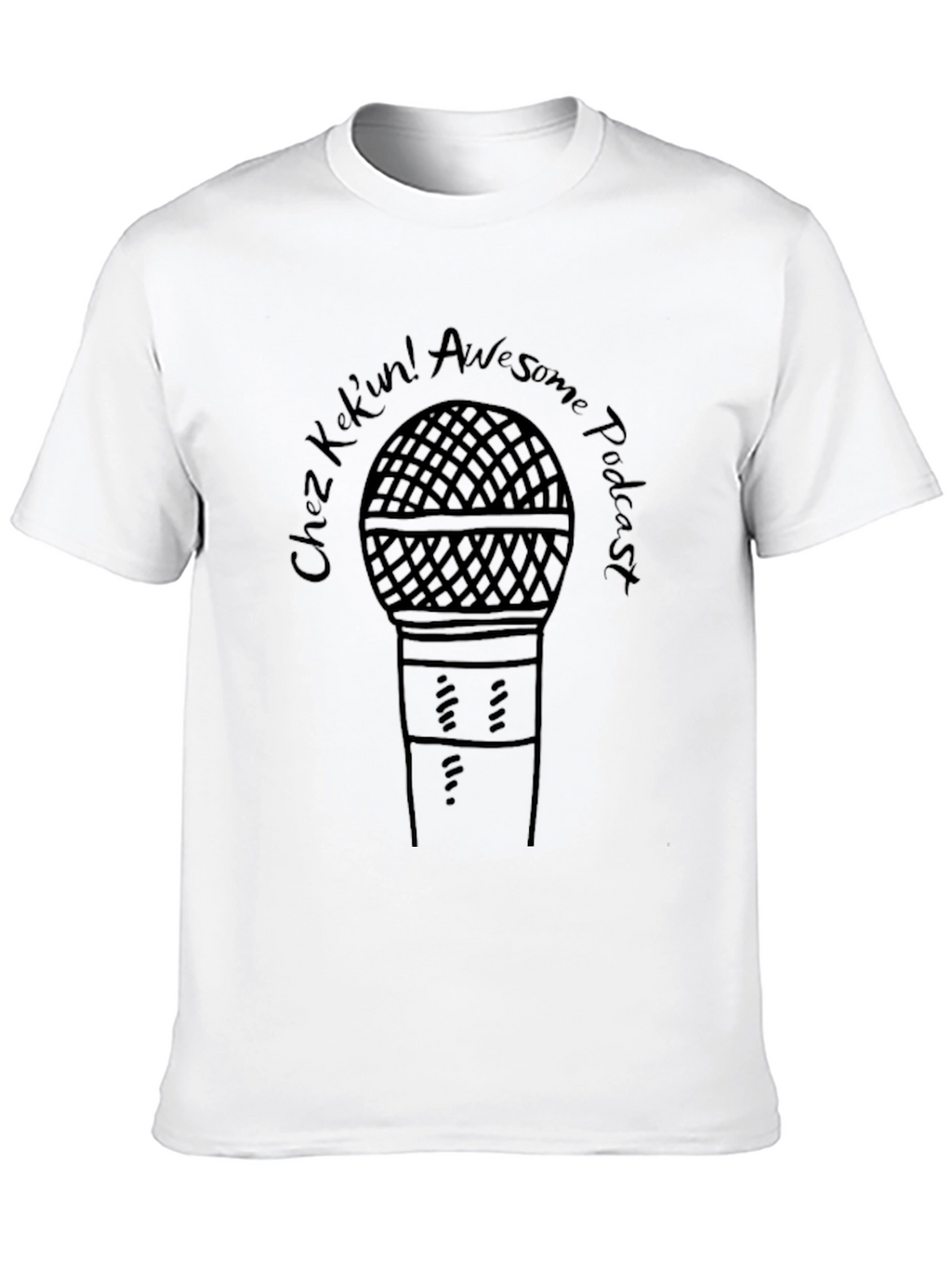 Chez Kekin! Awesome Podcast Black T-Shirt