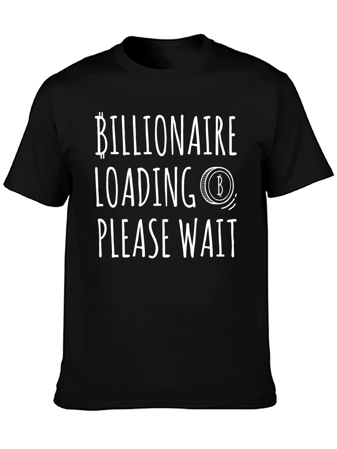 Billionaire Loading T-Shirt - Bitcoin Crypto Investor Tee