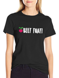 Beet That! Novelty Graphic T-Shirt