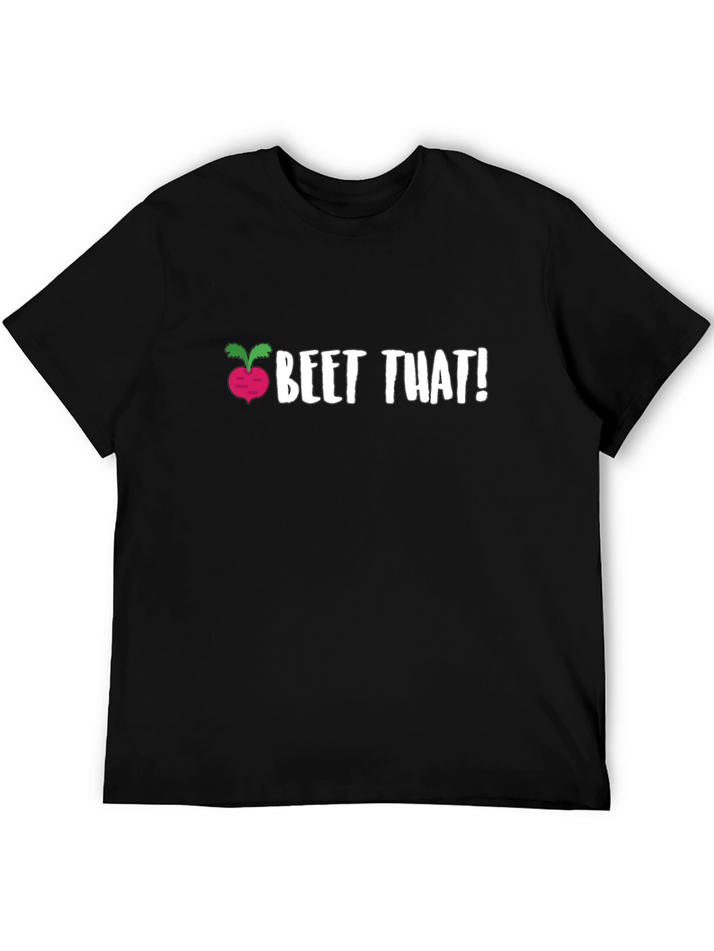 Beet That! Novelty Graphic T-Shirt