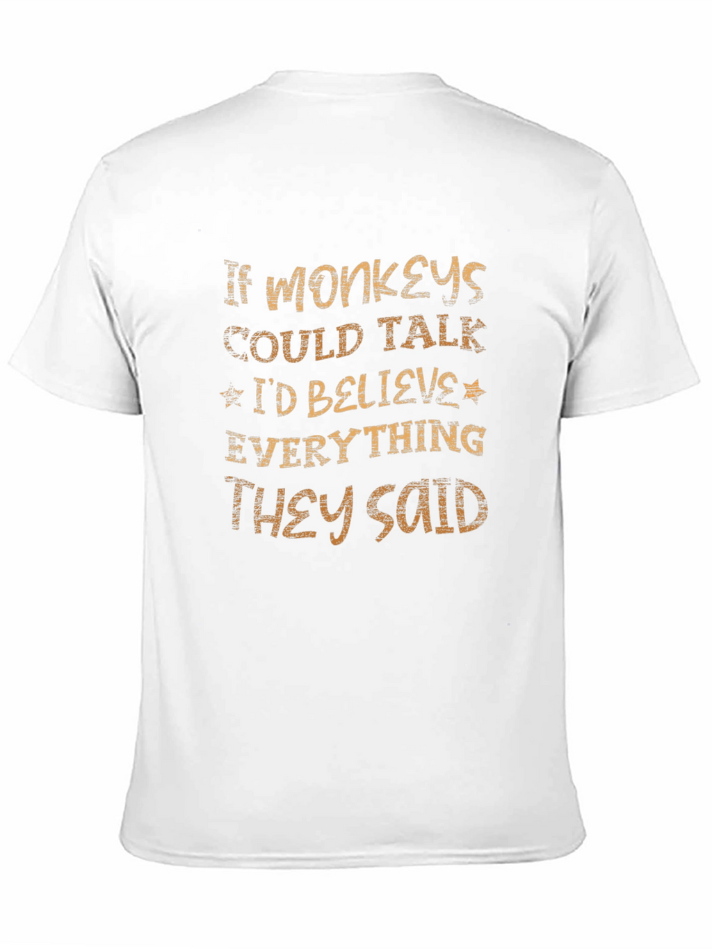 If Monkeys Could Talk T-Shirt