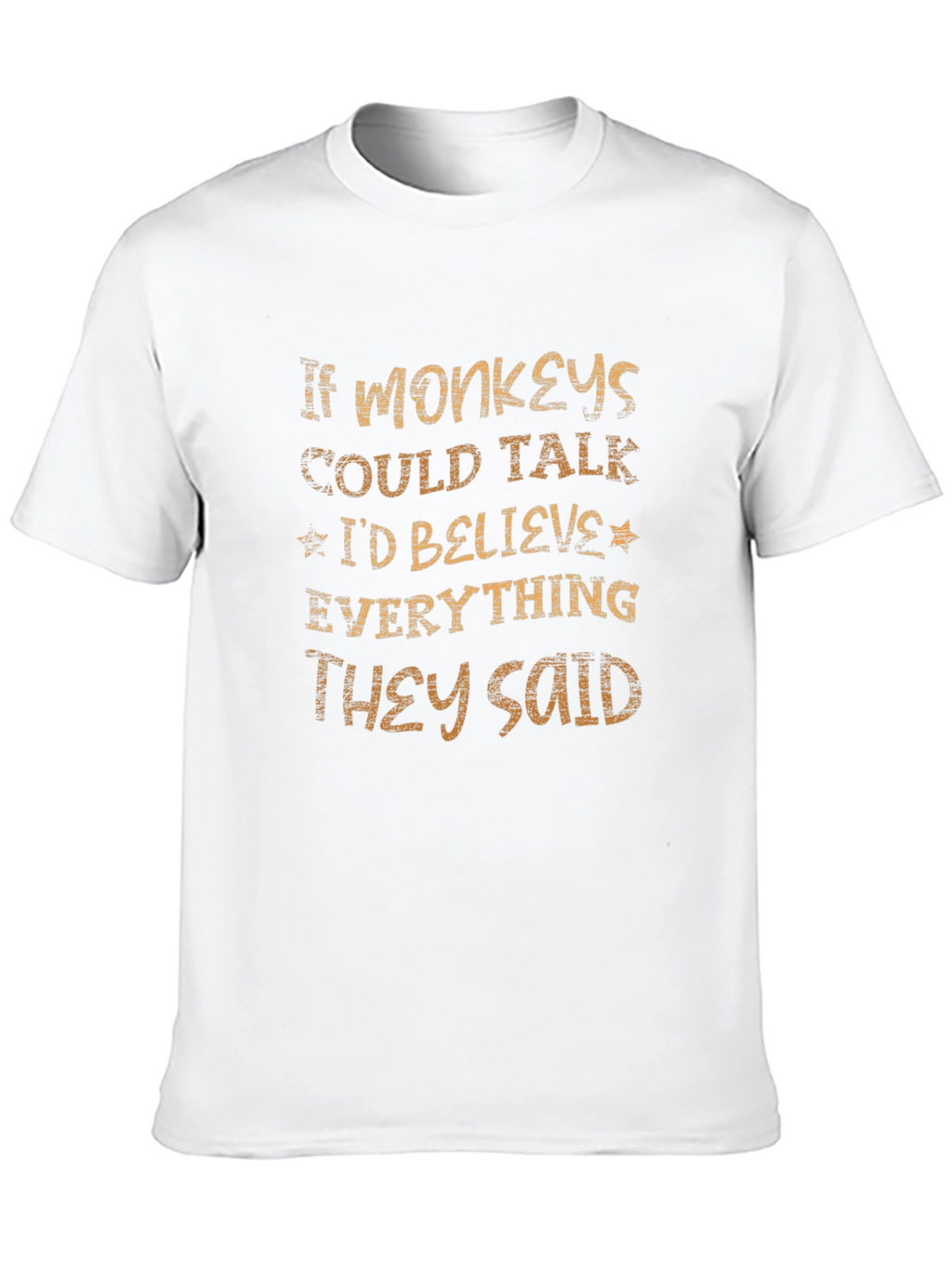 If Monkeys Could Talk T-Shirt