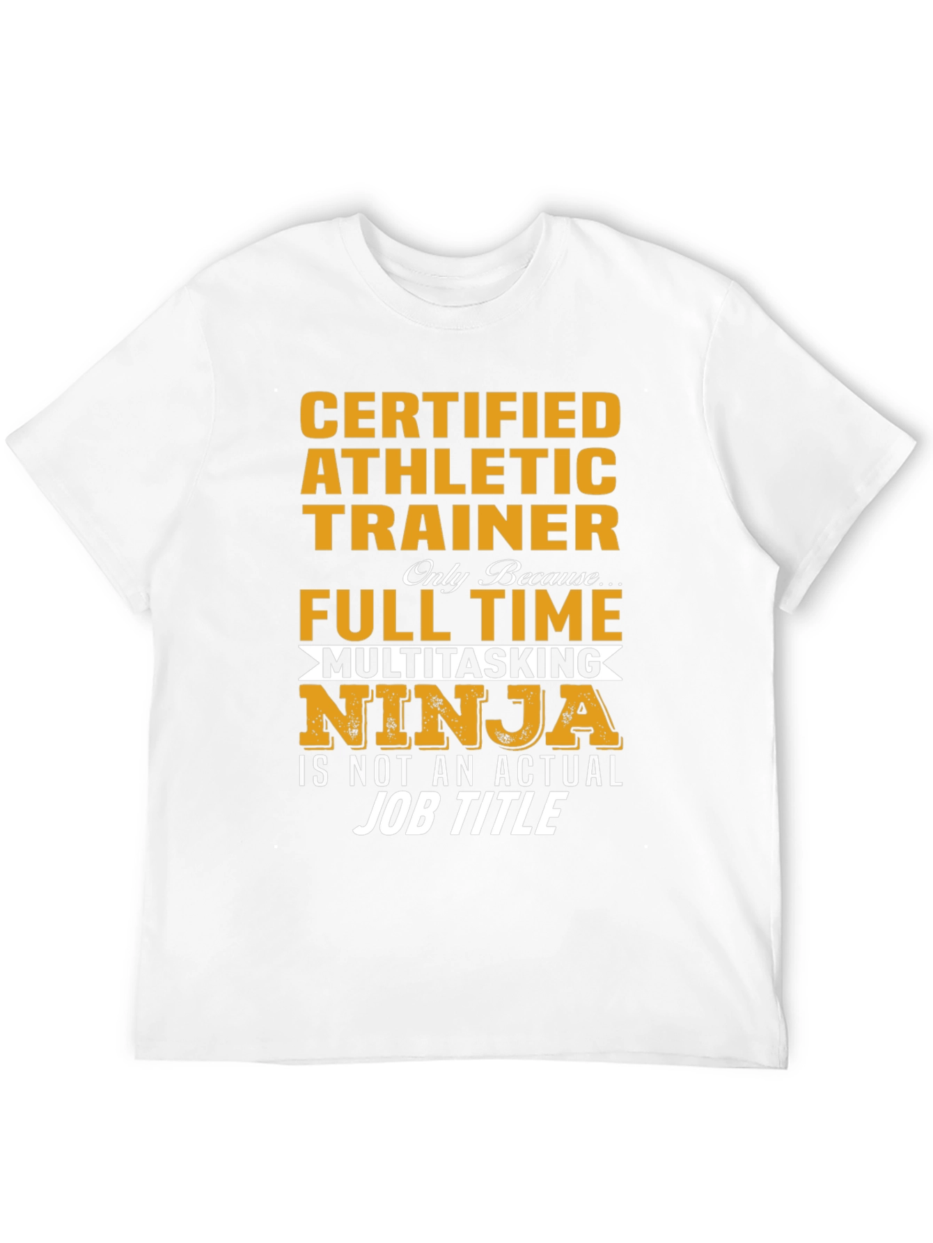 Certified Athletic Trainer Novelty T-Shirt