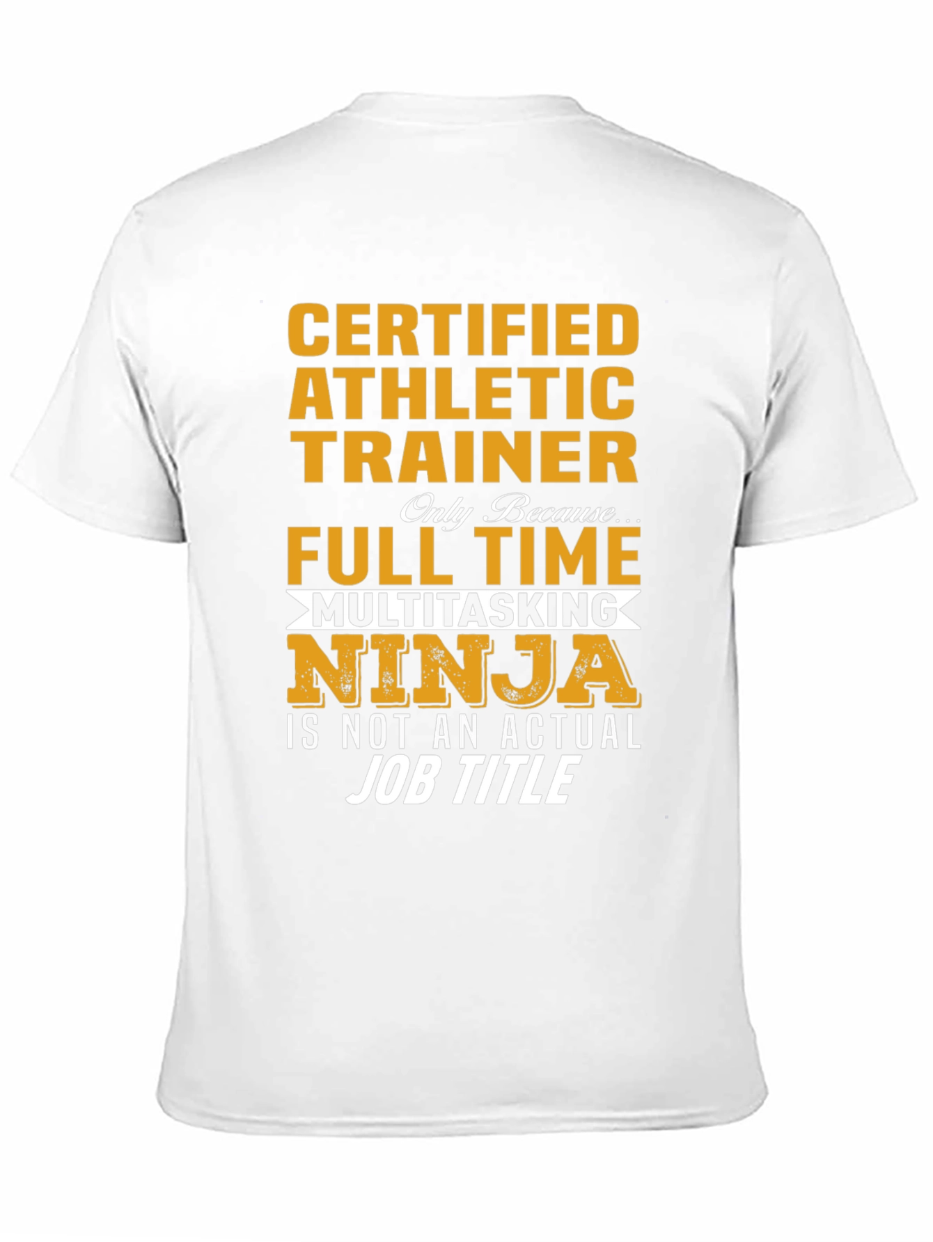 Certified Athletic Trainer Novelty T-Shirt