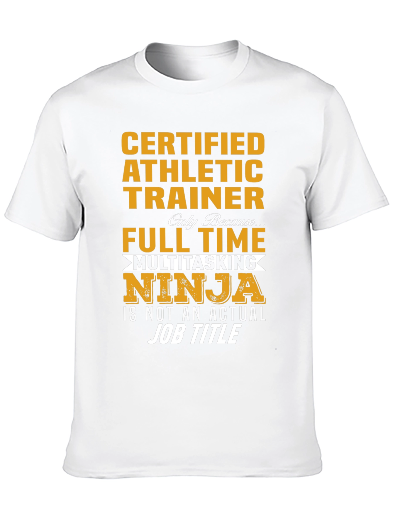 Certified Athletic Trainer Novelty T-Shirt