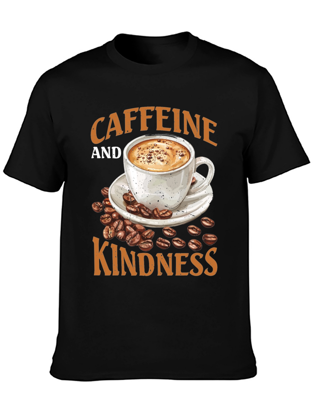 Caffeine and Kindness Graphic T-Shirt