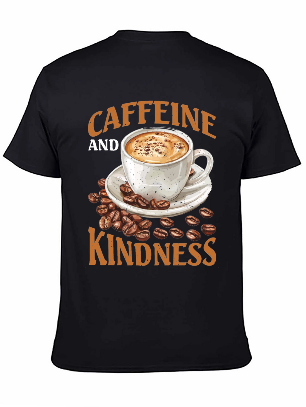 Caffeine and Kindness Graphic T-Shirt