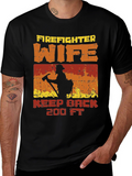 Firefighter Wife Keep Back T-Shirt