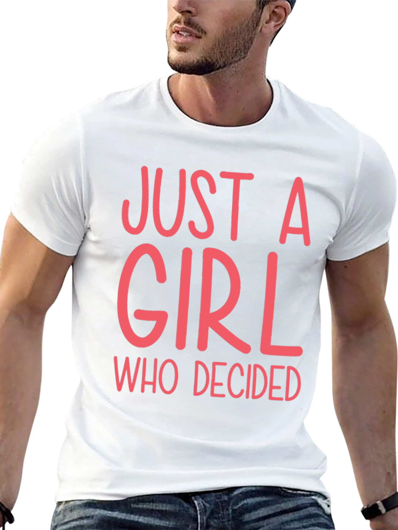 Just A Girl Who Decided Graphic Tee
