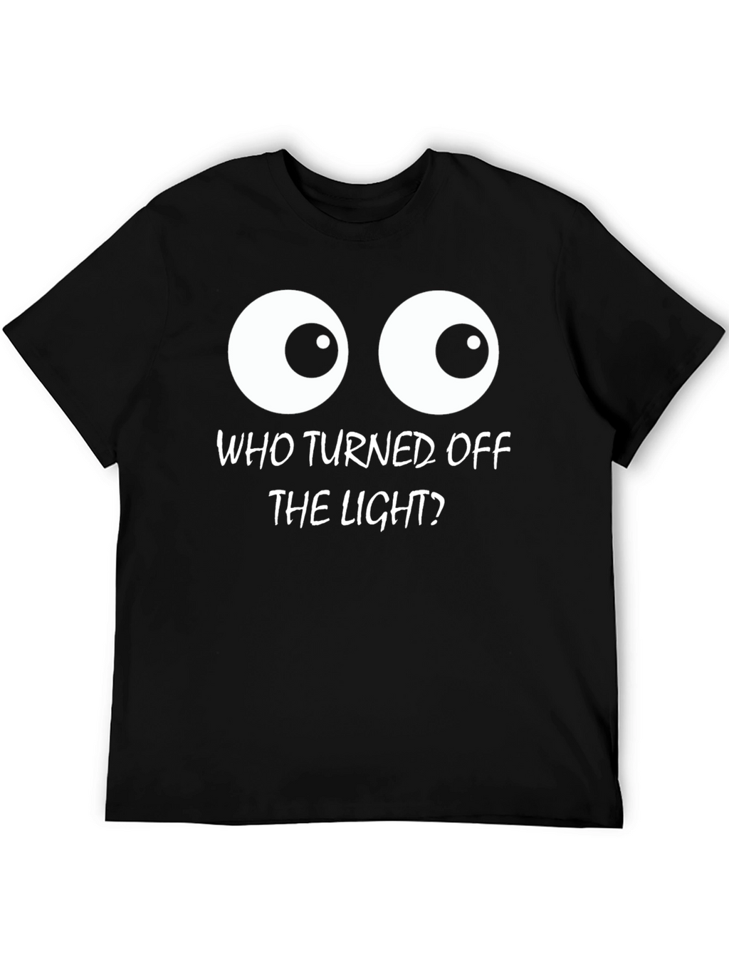 Who Turned Off the Light? Graphic Tee