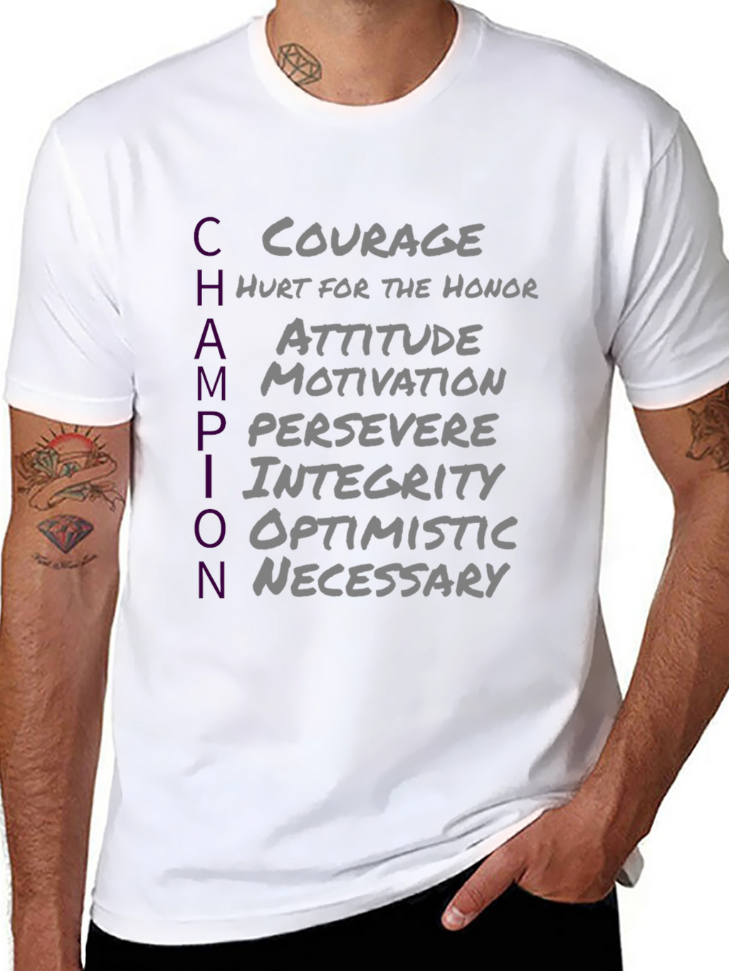 Champion T-Shirt: Courage Attitude Perseverance
