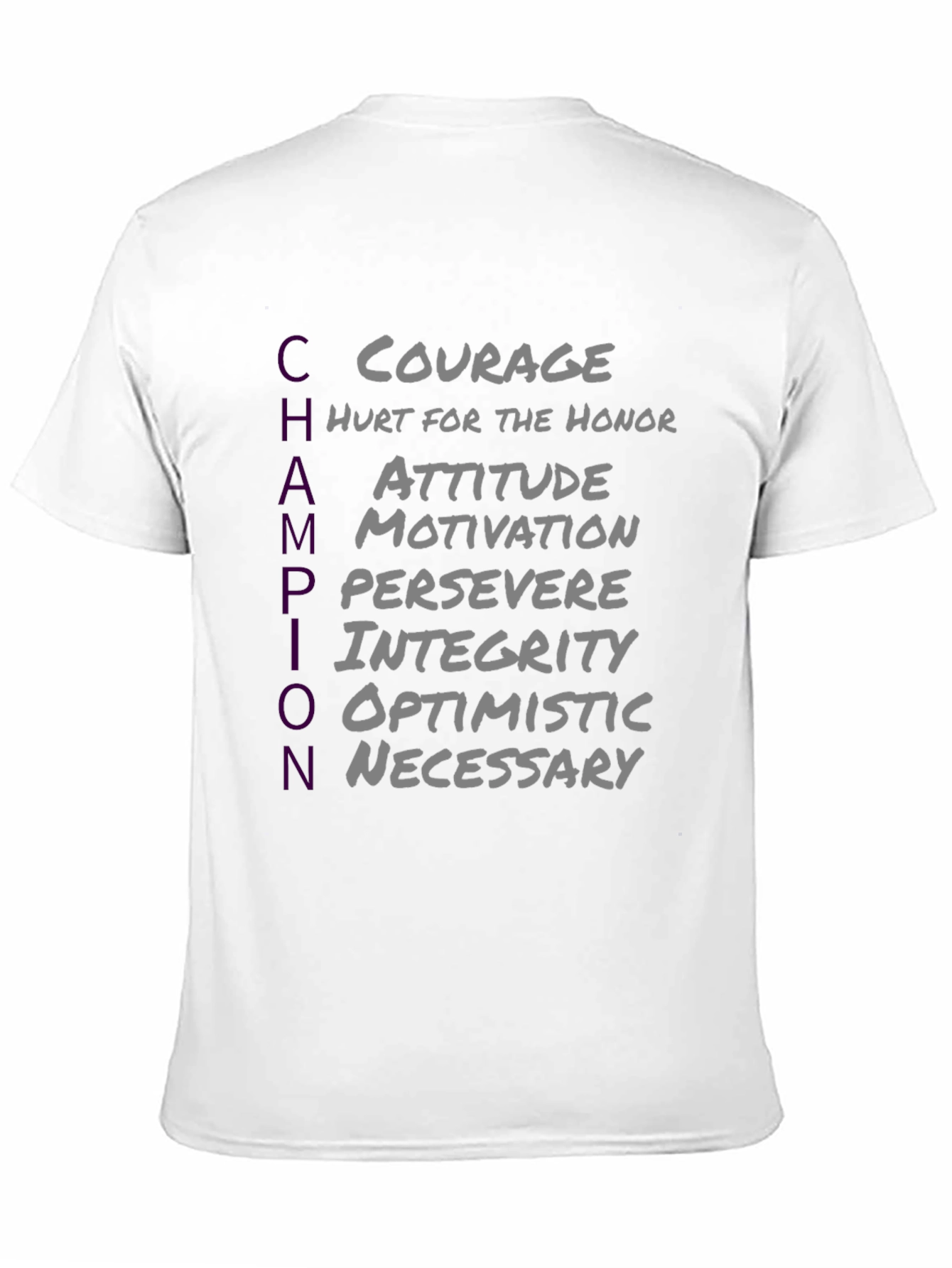 Champion T-Shirt: Courage Attitude Perseverance