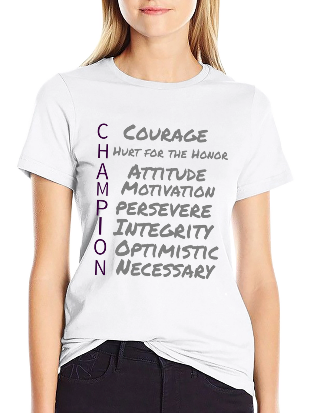 Champion T-Shirt: Courage Attitude Perseverance