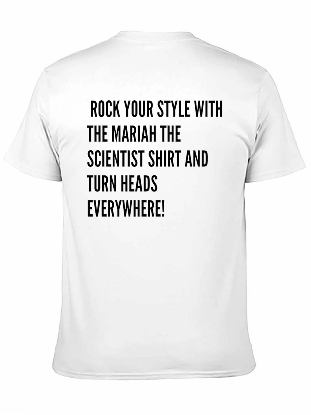 Mariah the Scientist T-Shirt