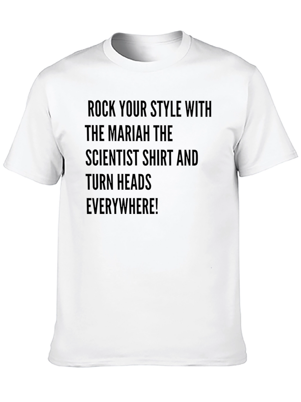 Mariah the Scientist T-Shirt