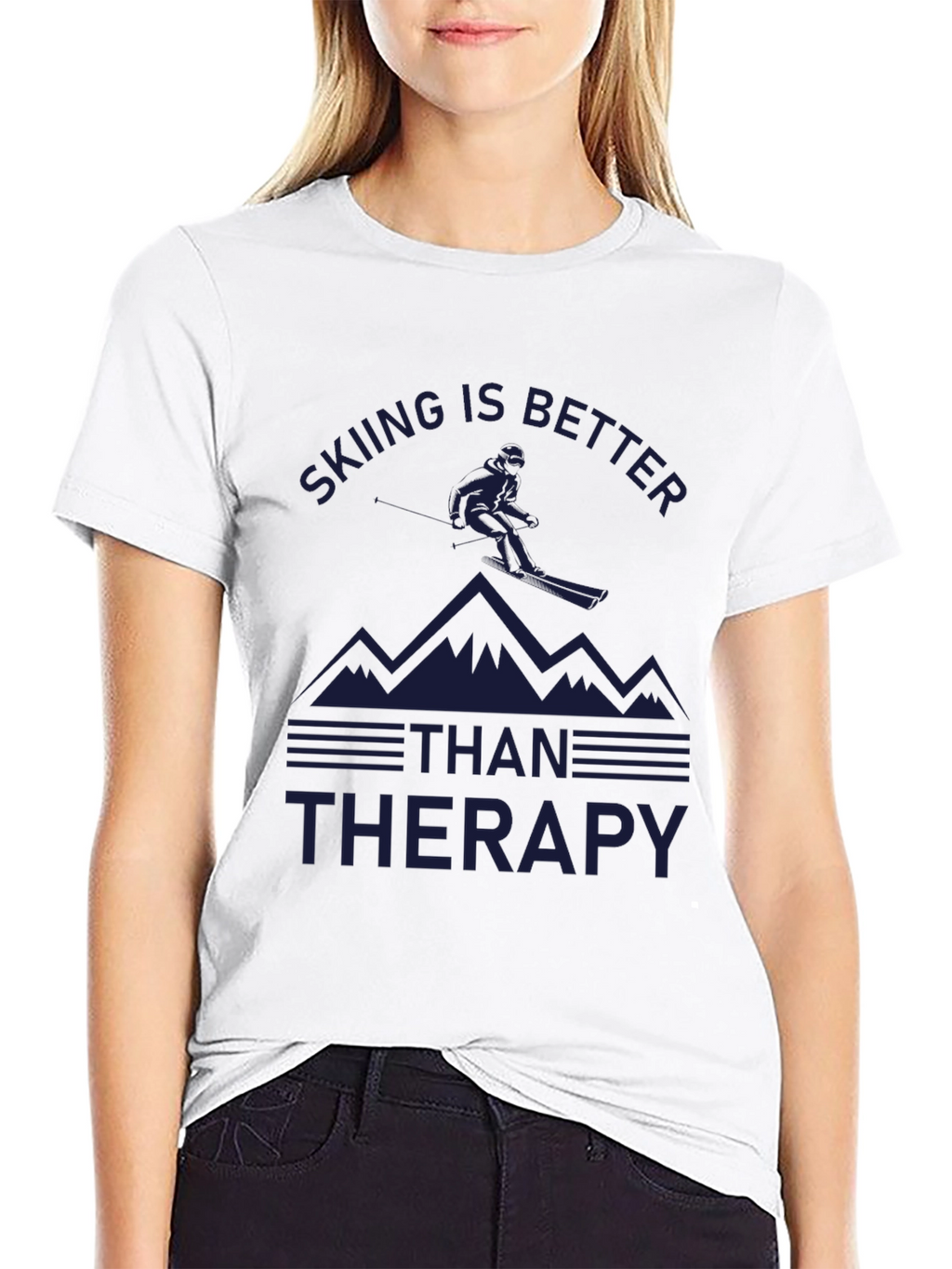 Skiing is Better Than Therapy T-Shirt