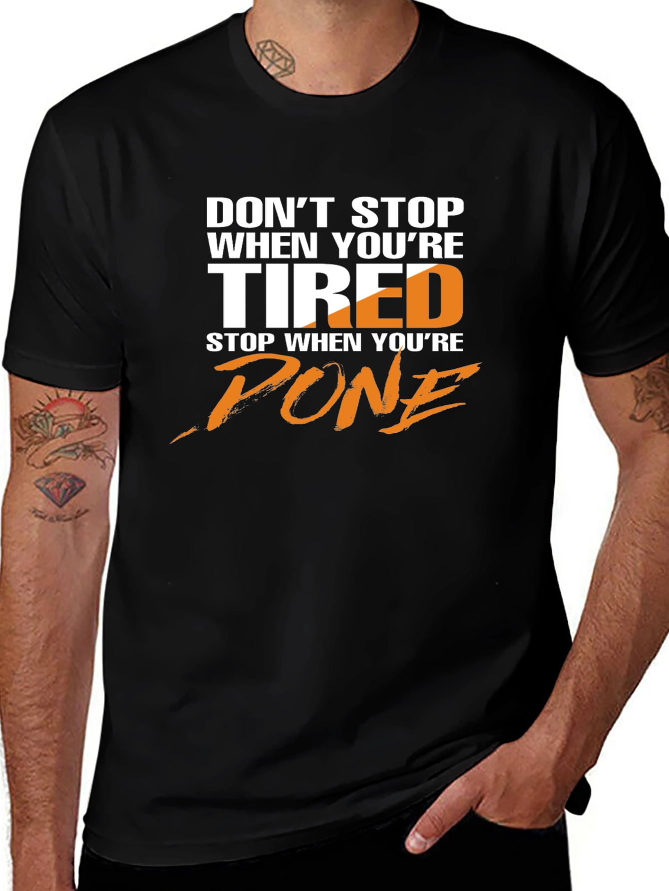 Motivational T-Shirt: Dont Stop When Tired