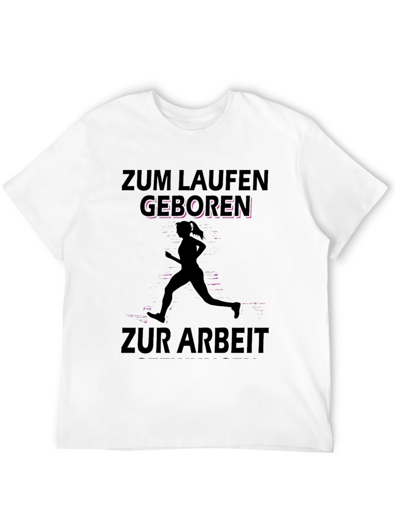 Zum Laufen Geboren Black T-Shirt