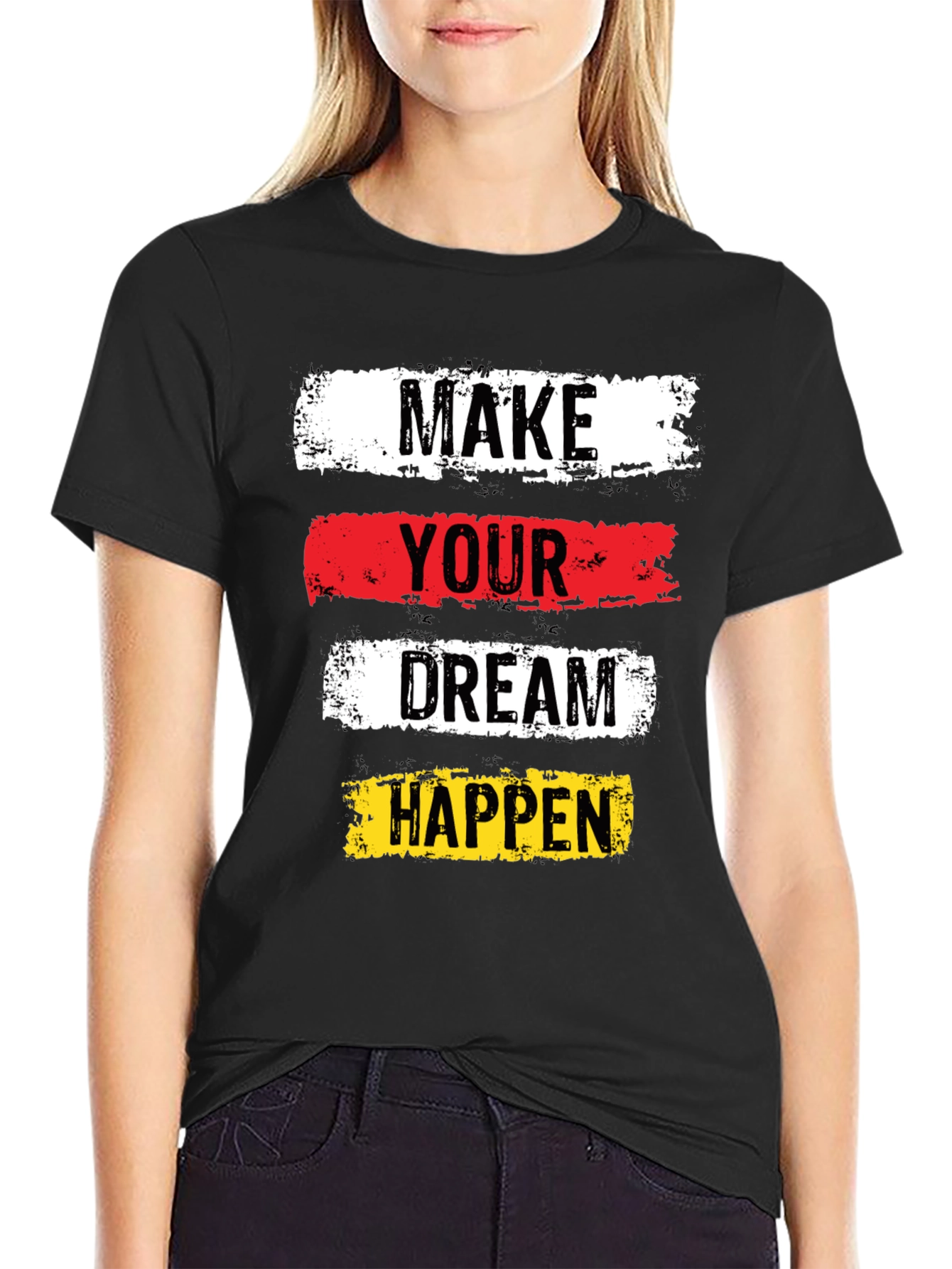 Inspirational Graphic Tee: Make Your Dream Happen