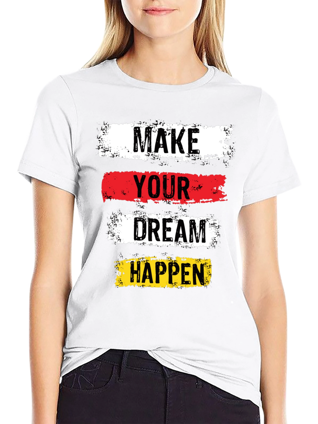 Inspirational Graphic Tee: Make Your Dream Happen