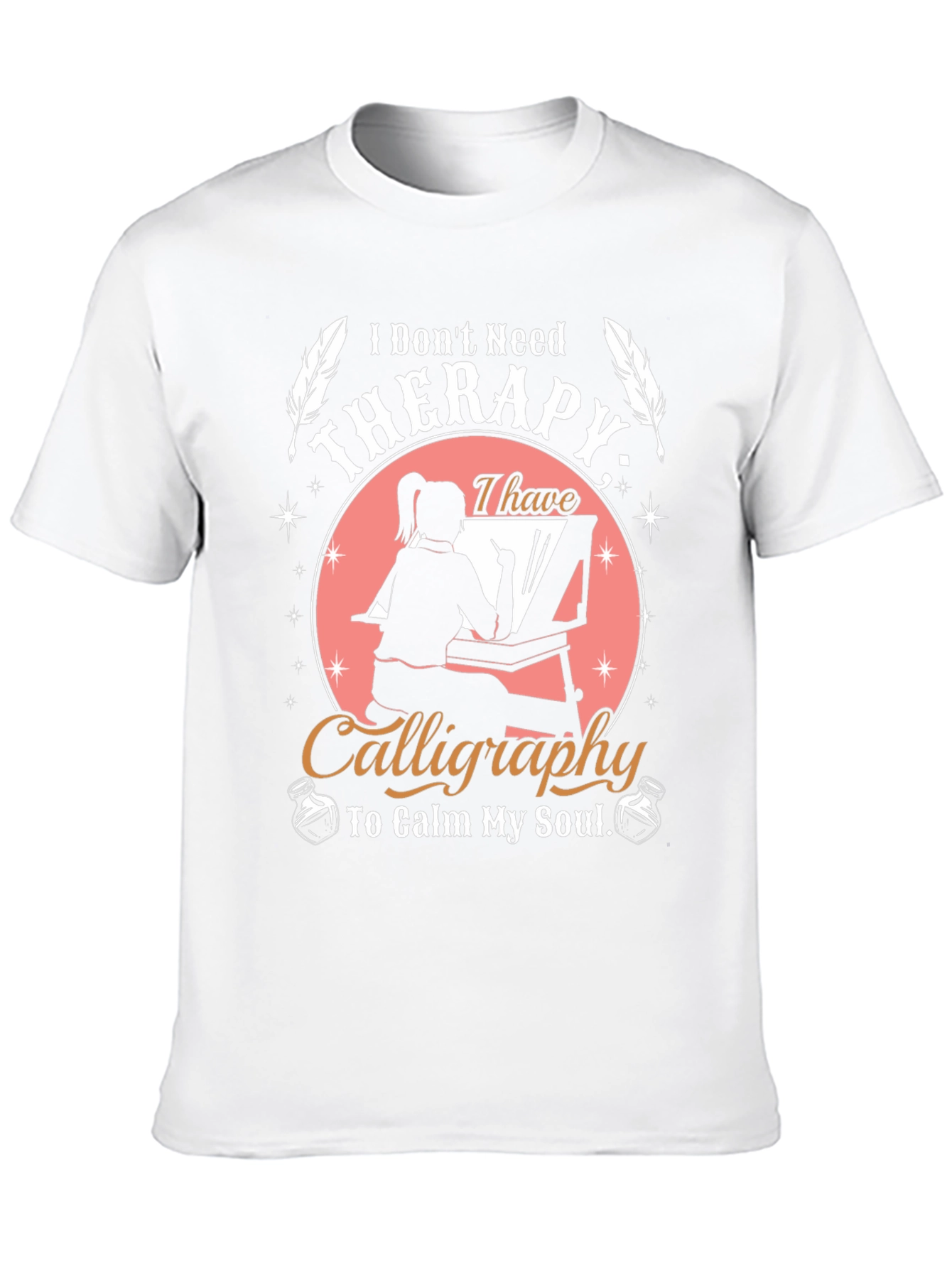 Calligraphy Therapy T-Shirt - Calm Your Soul
