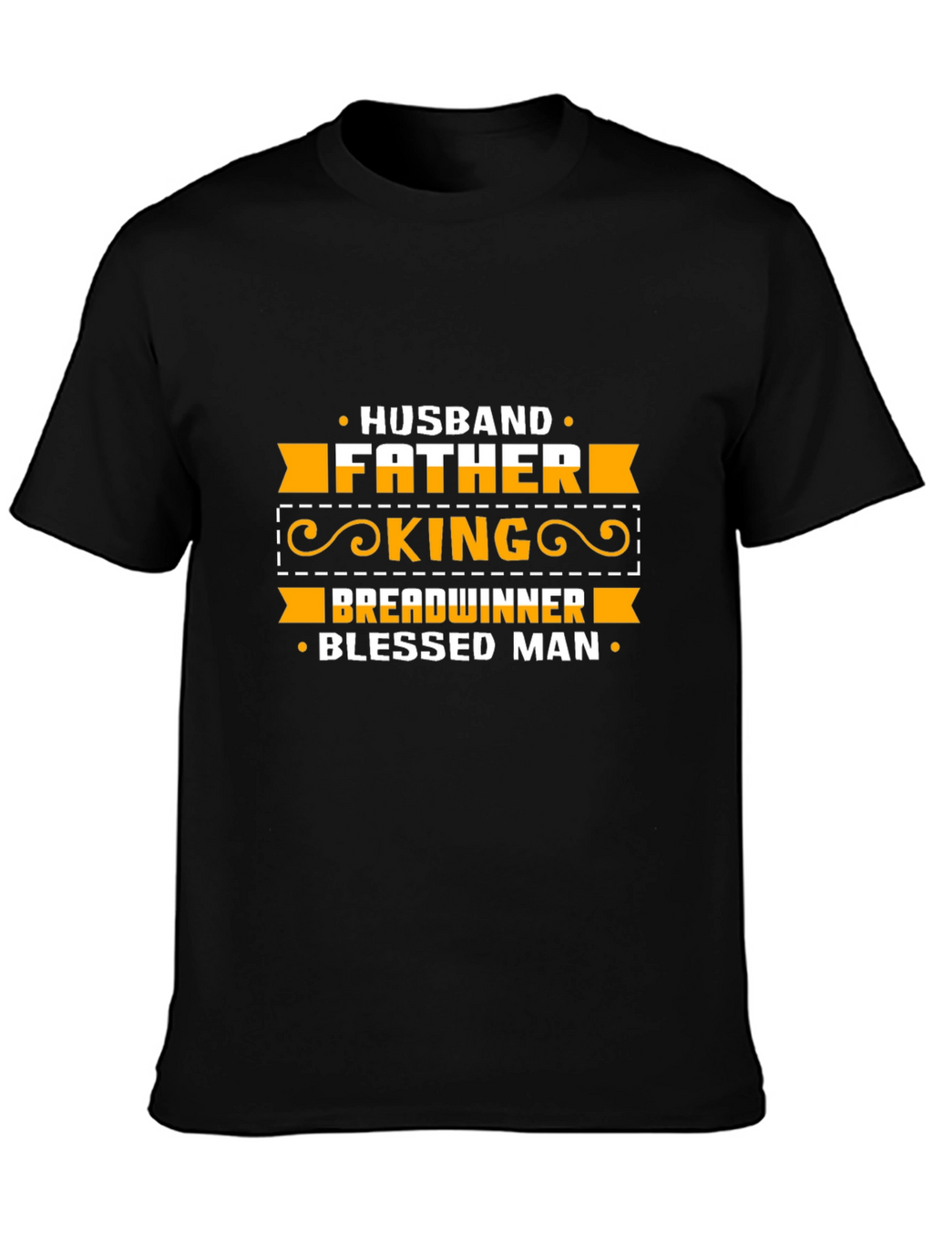Husband Father King Blessed Man Graphic Tee