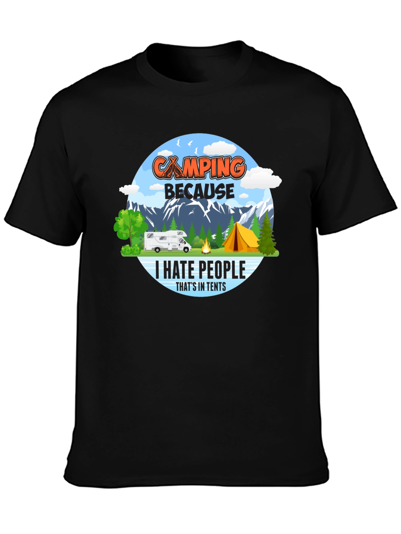 Camping Because I Hate People T-Shirt