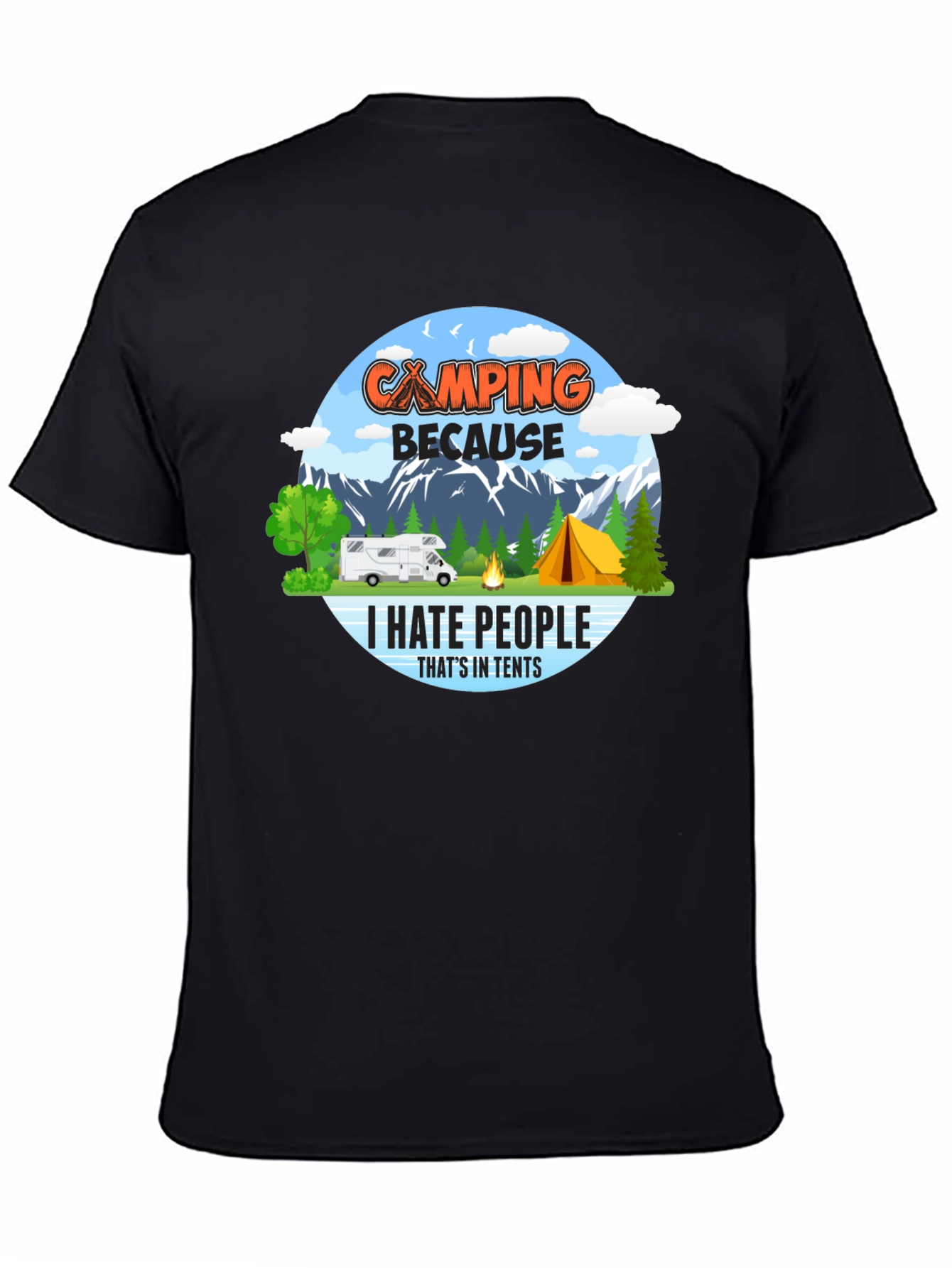 Camping Because I Hate People T-Shirt