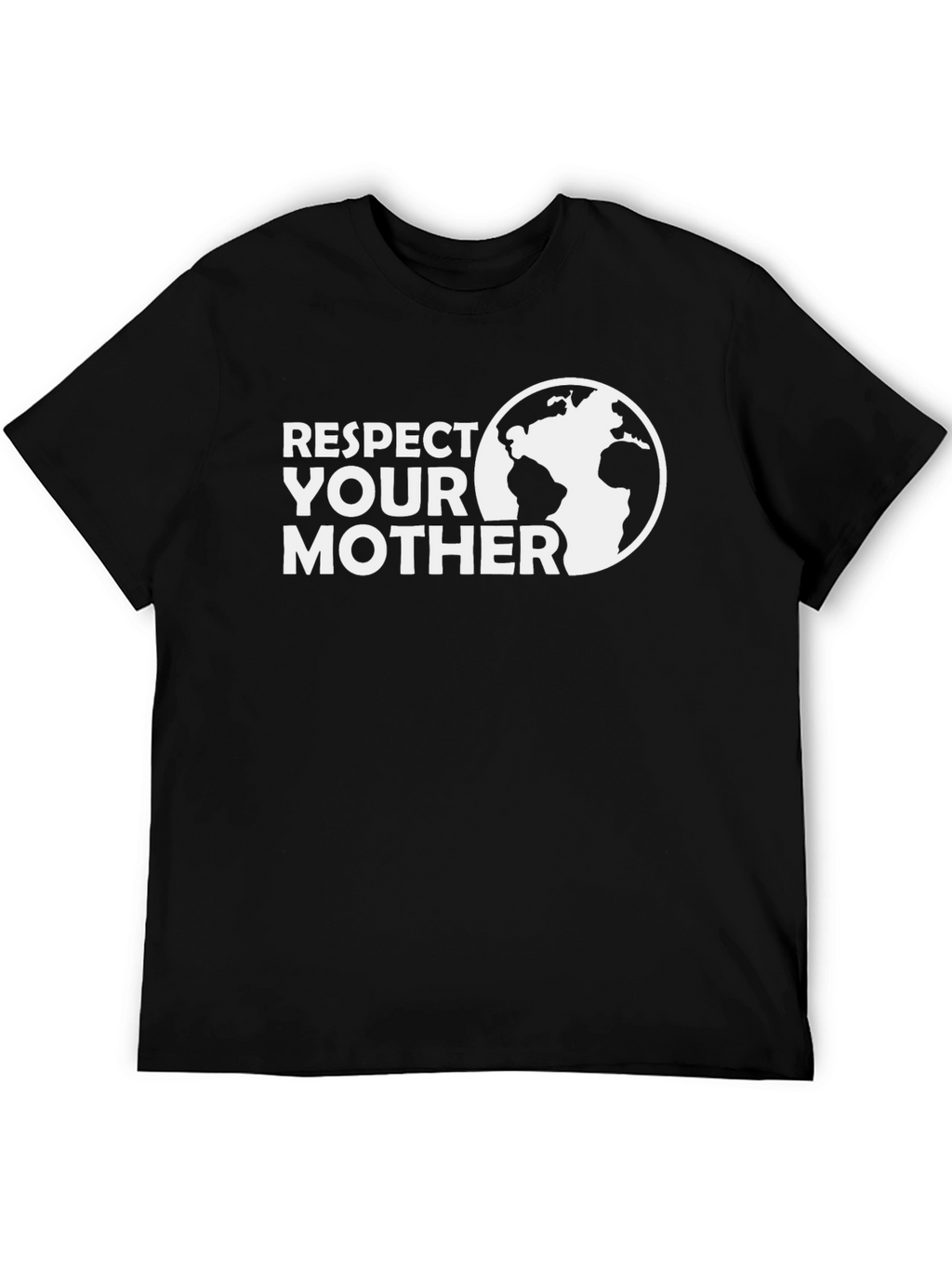 Respect Your Mother Earth T-Shirt - Black