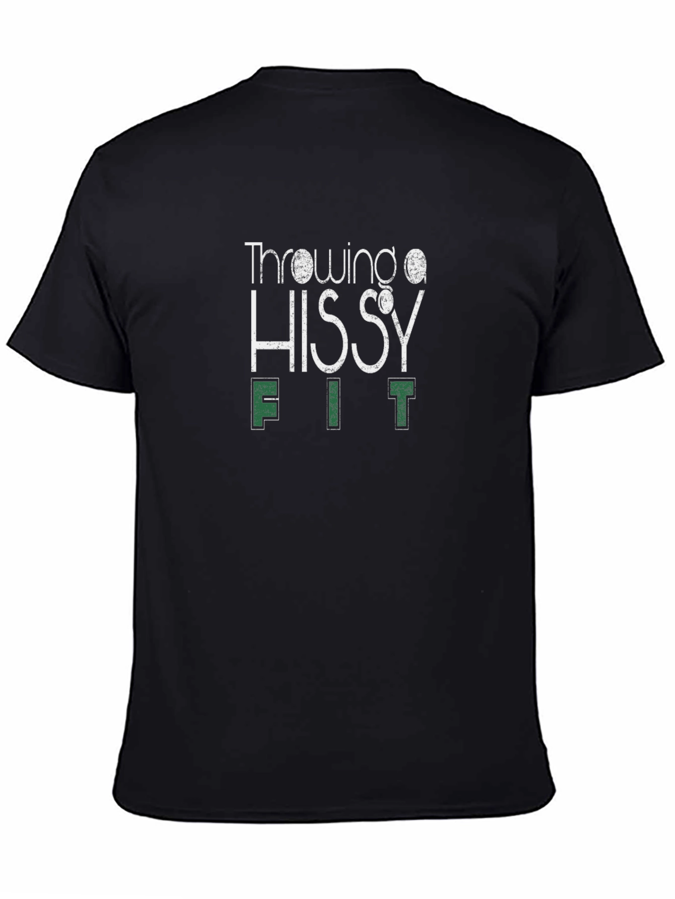 Throwing a Hissy Fit Graphic T-Shirt