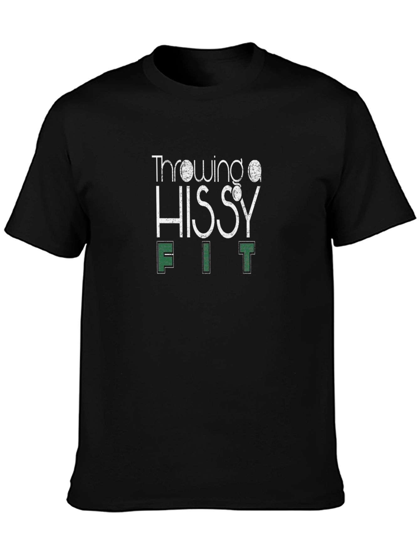 Throwing a Hissy Fit Graphic T-Shirt