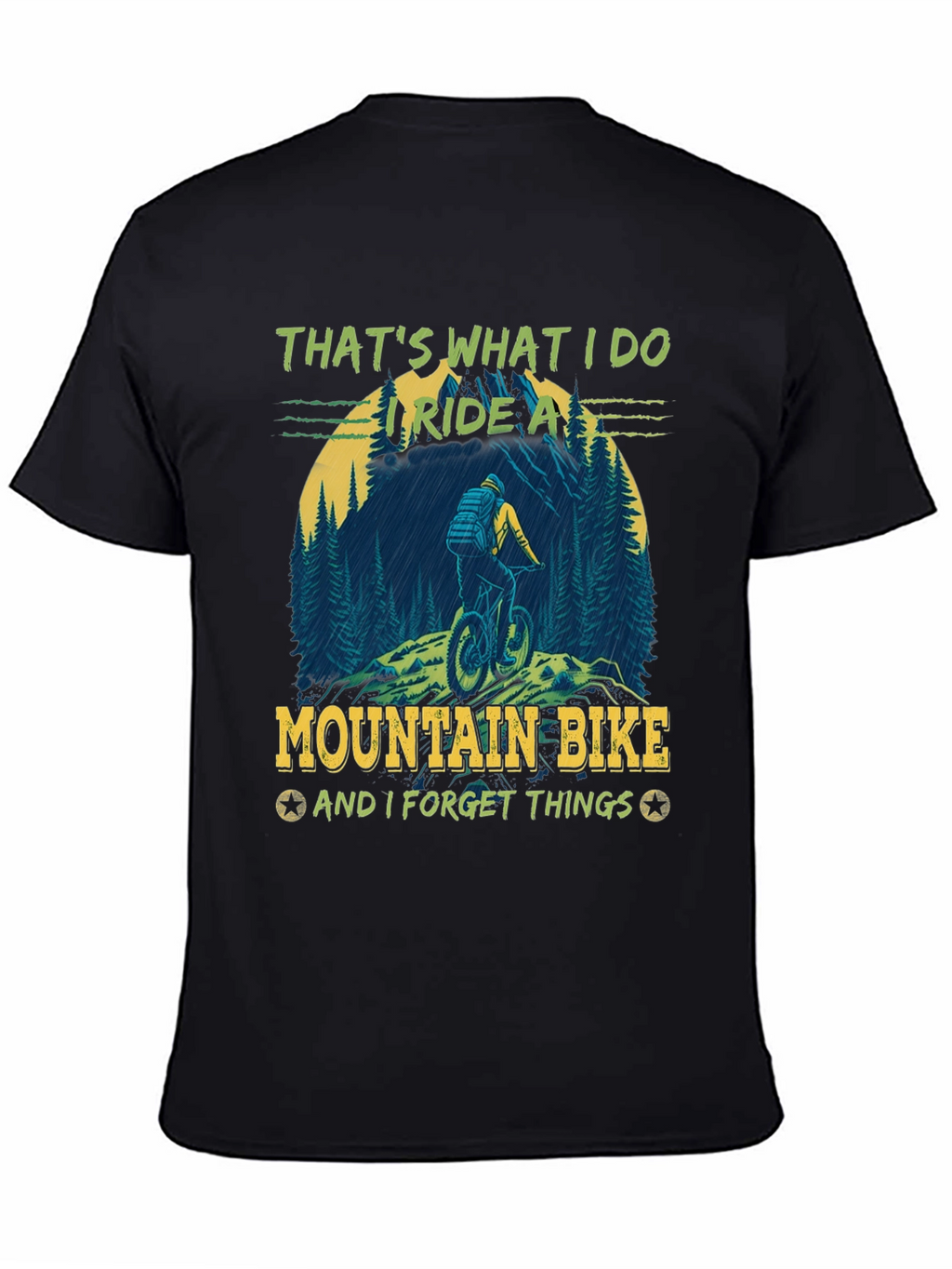 Mountain Bike T-Shirt: Ride and Forget