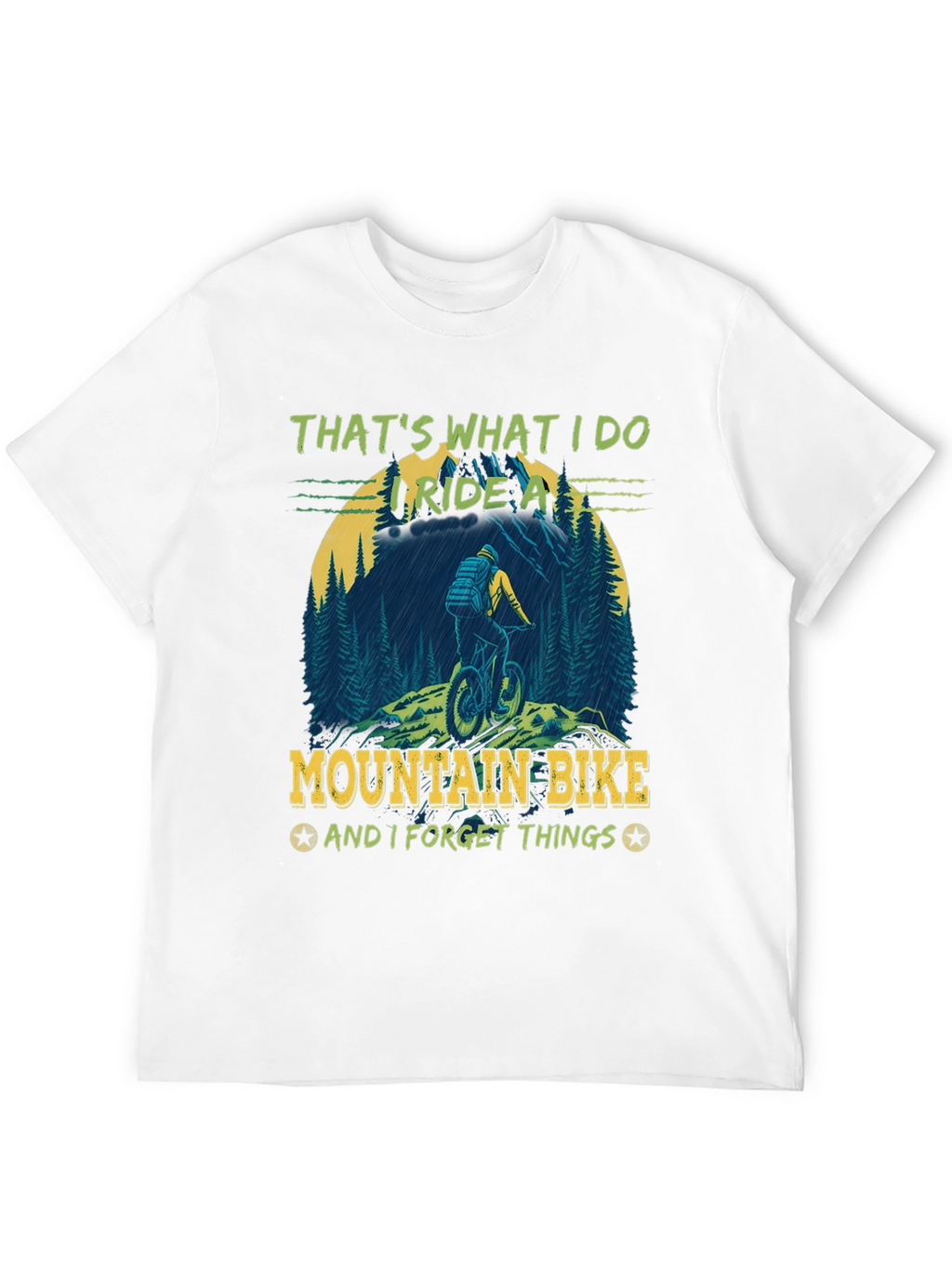 Mountain Bike T-Shirt: Ride and Forget