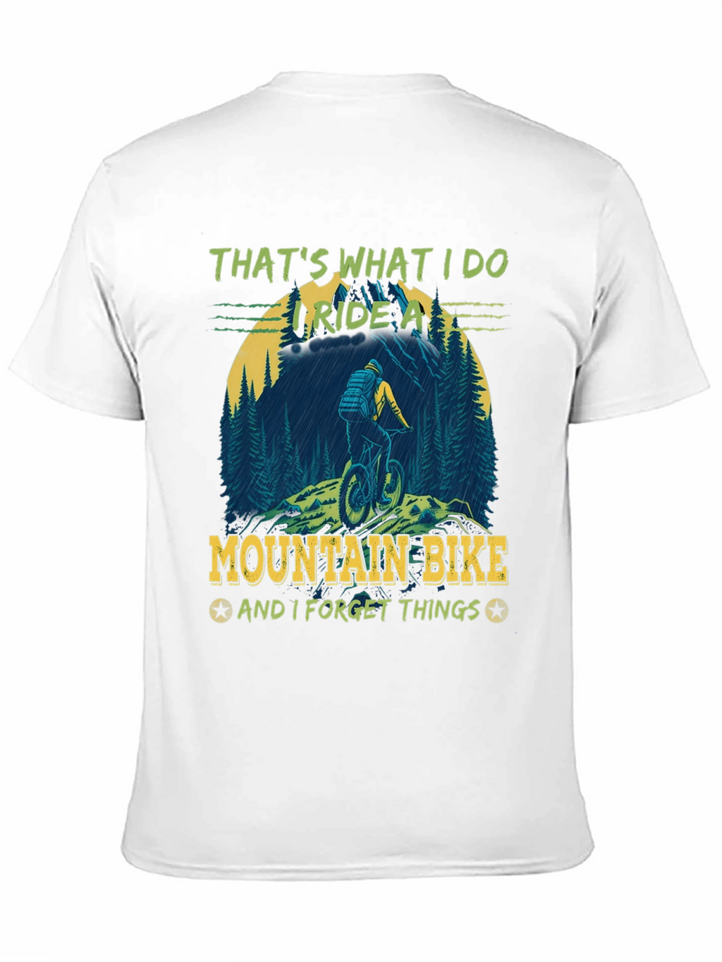 Mountain Bike T-Shirt: Ride and Forget