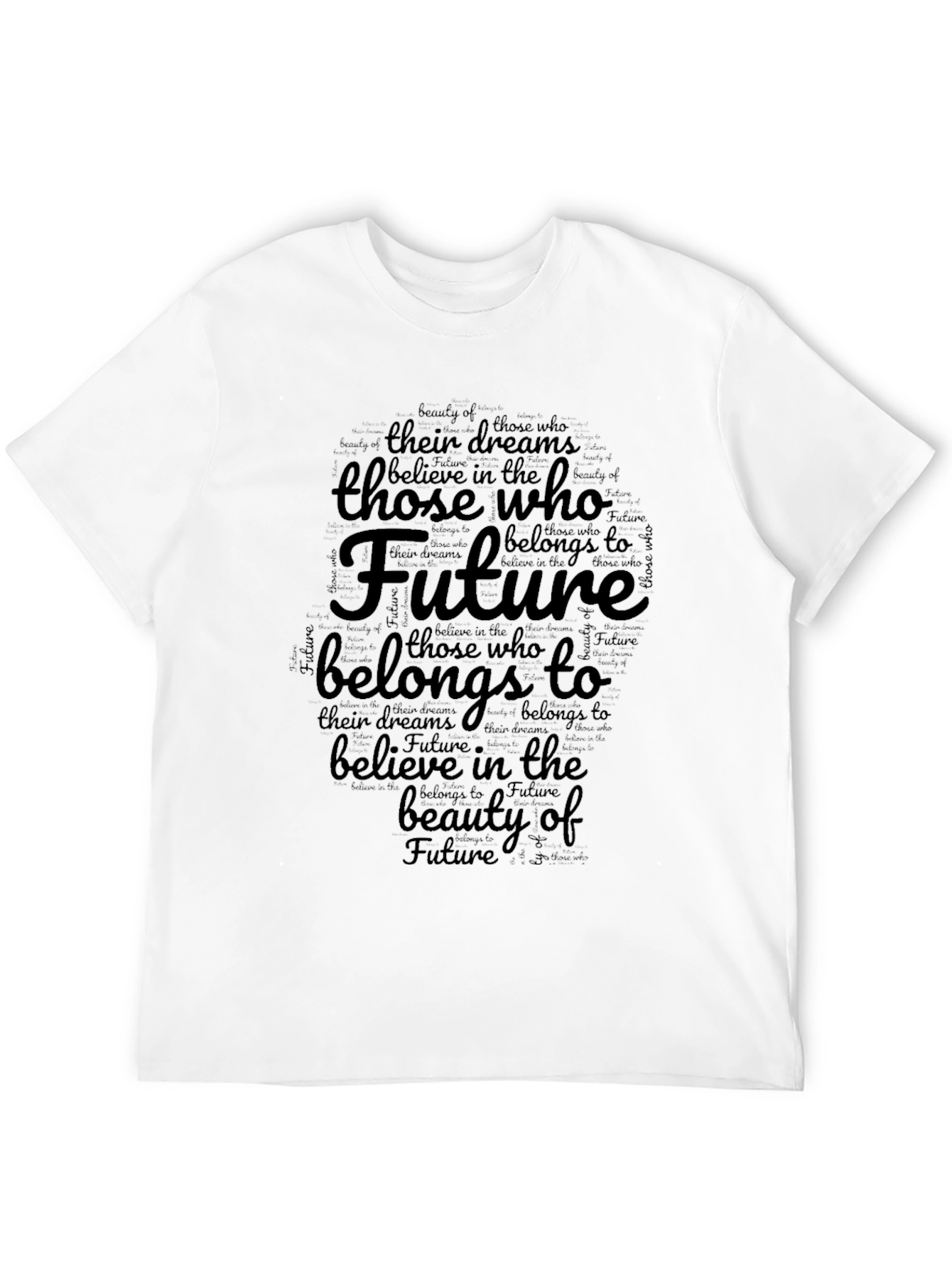 Believe In Future T-Shirt - Inspiring Graphic Tee