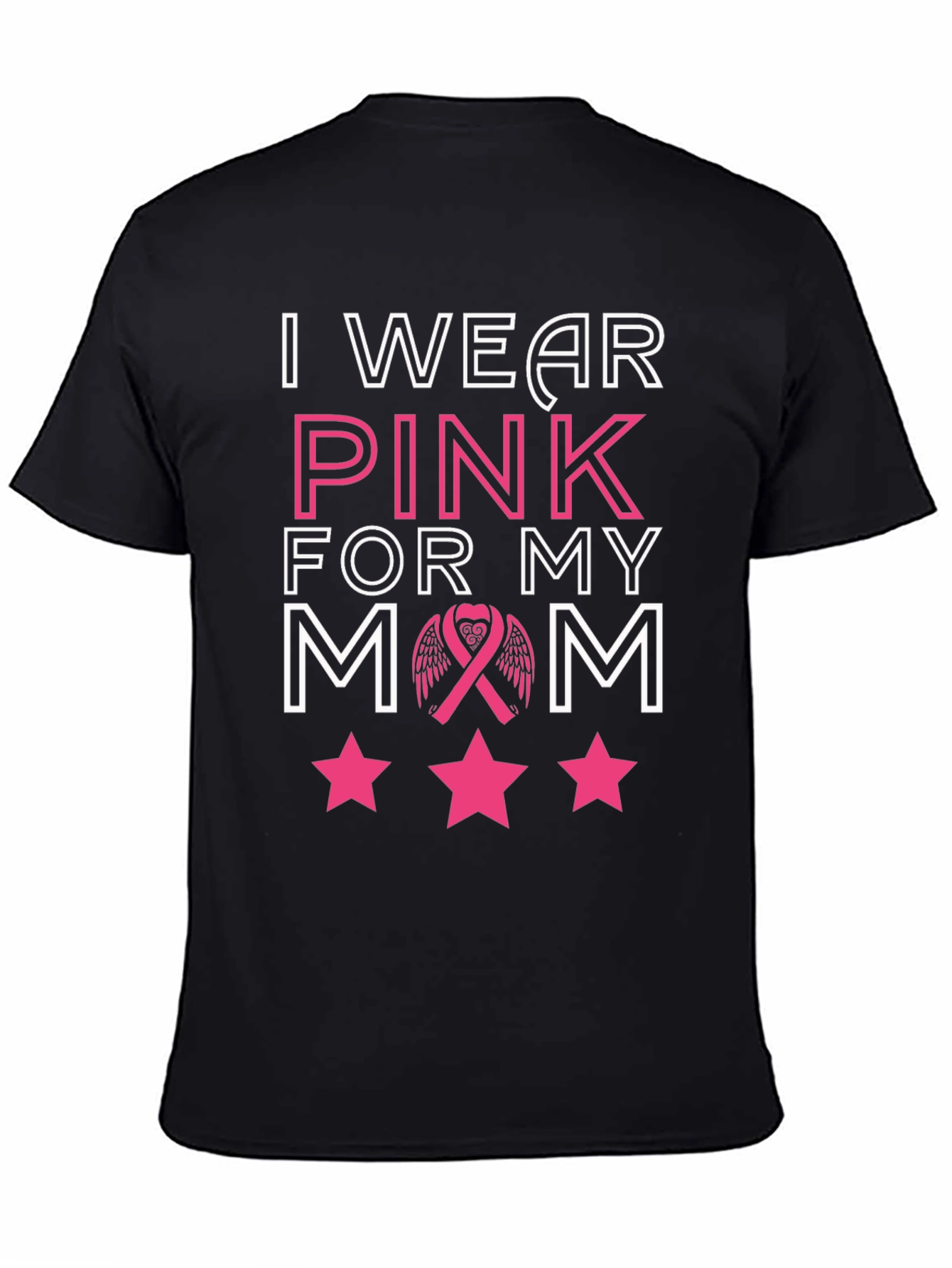 I Wear Pink for My Mom T-Shirt Breast Cancer Awareness