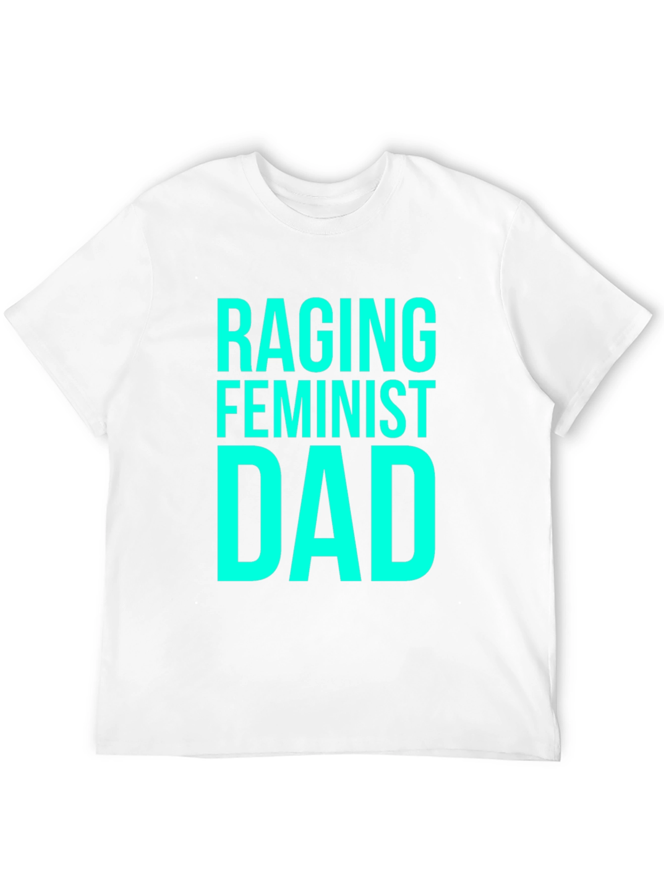 Raging Feminist Dad Black Cotton T-Shirt
