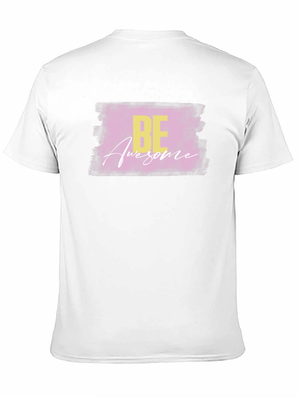 Be Awesome T-Shirt - Stylish Graphic Tee