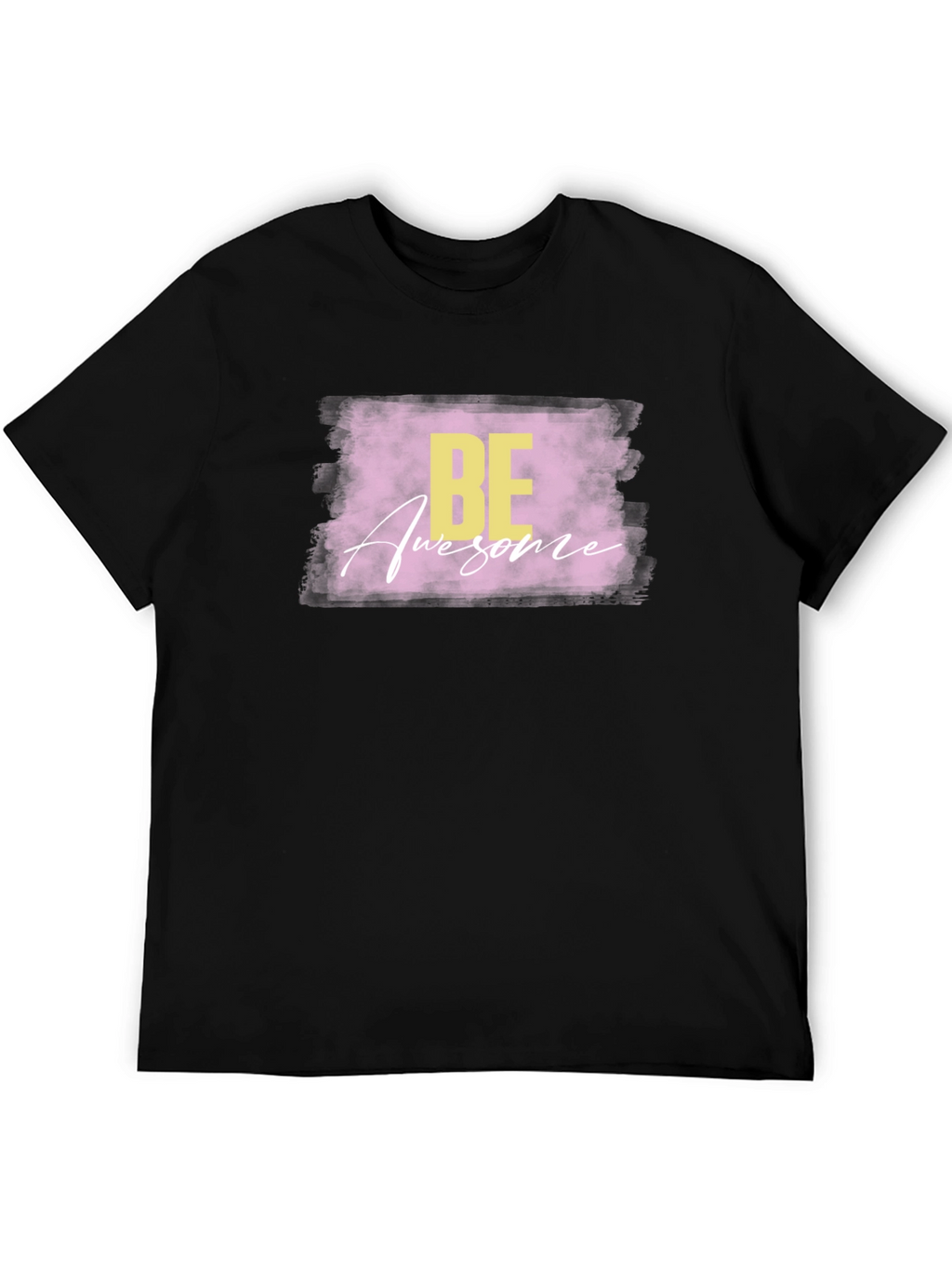 Be Awesome T-Shirt - Stylish Graphic Tee