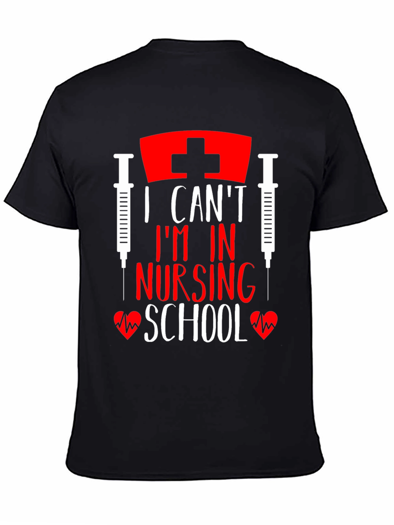 I Cant Im In Nursing School Black T-Shirt