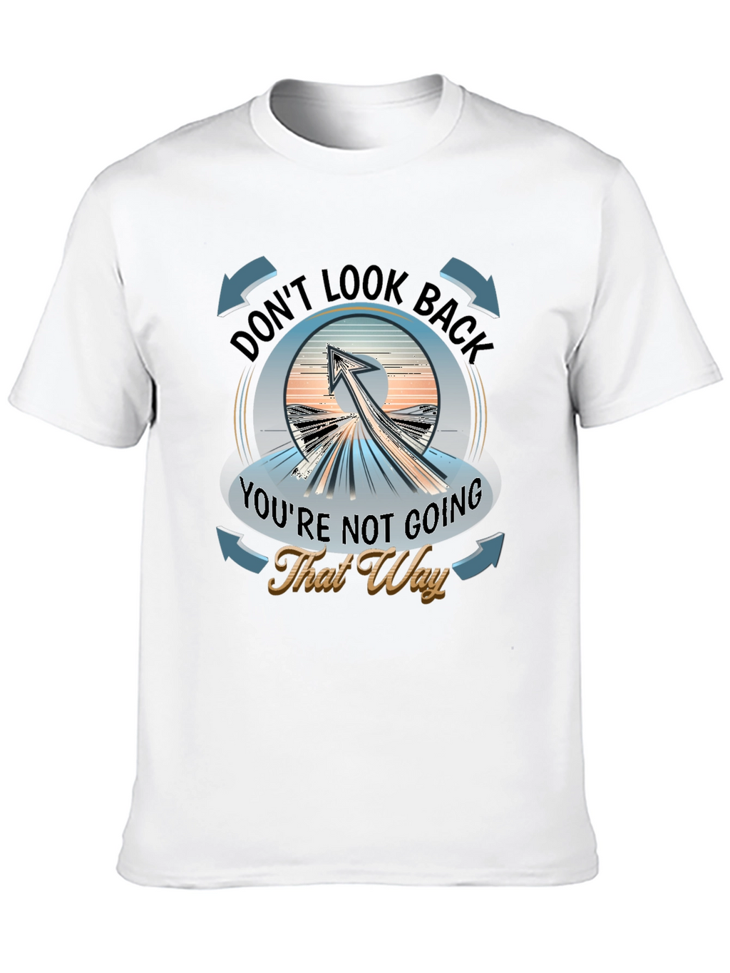 Dont Look Back Graphic T-Shirt