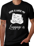 Home is Where My Luggage Is T-Shirt