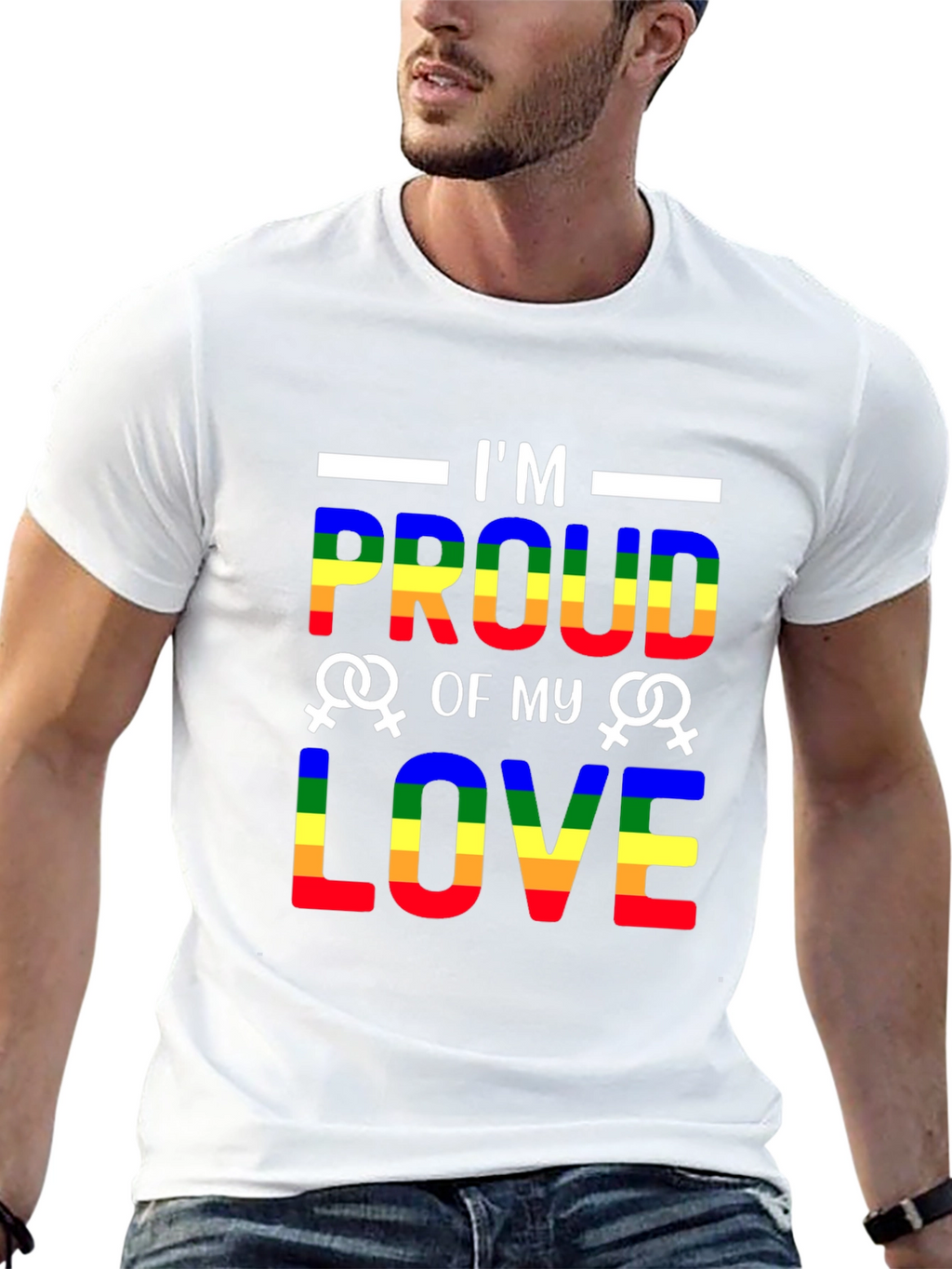 Im Proud of My Love LGBTQ+ T-Shirt